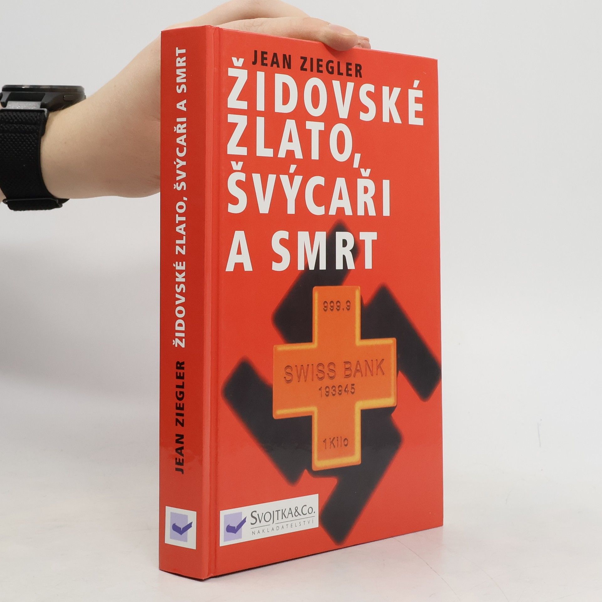 Jean Ziegler Židovské zlato, Švýcaři a smrt