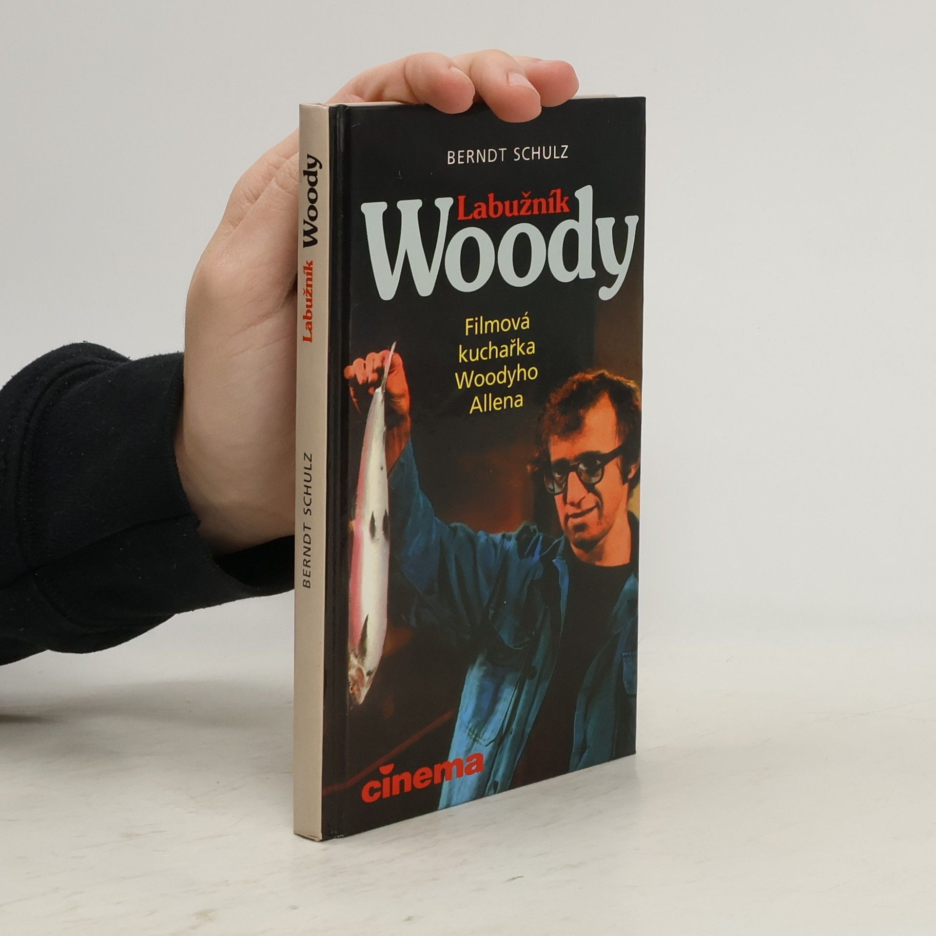 Labužník Woody. Filmová kuchařka Woodyho Allena