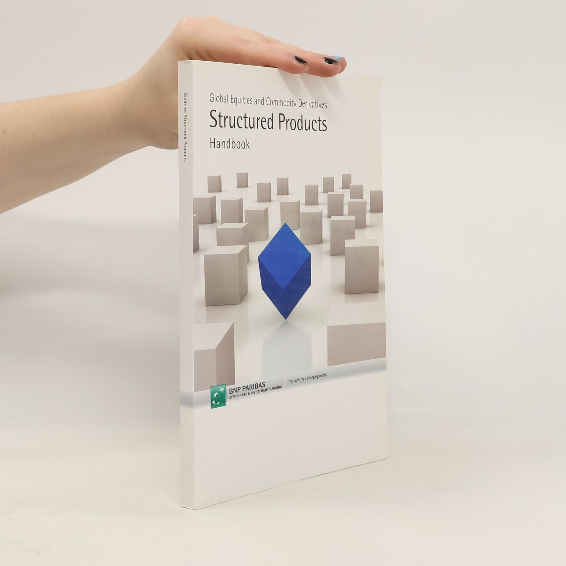 Collectif d'auteurs Global Equities and Commodity Derivatives. Structured Products Handbook