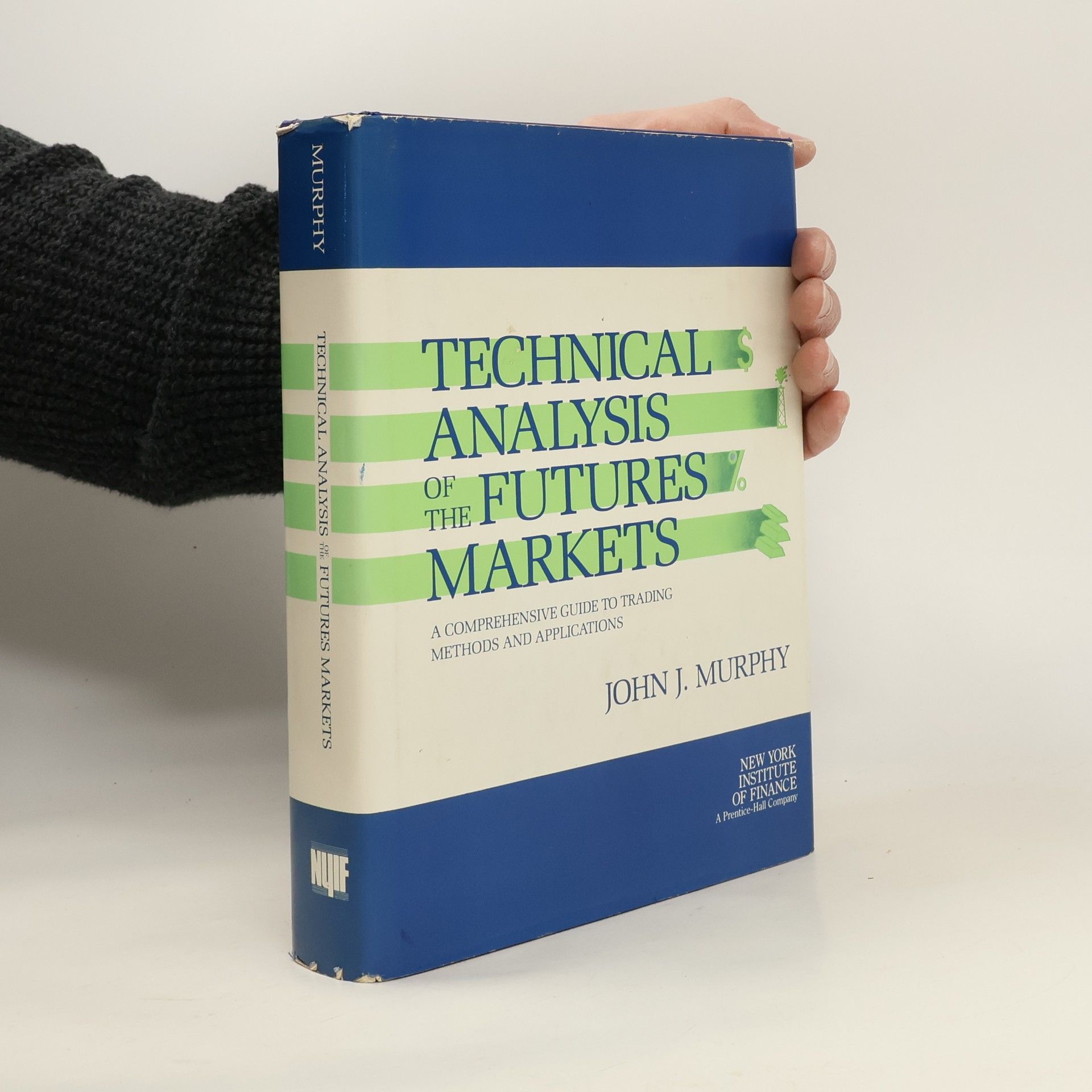 John J. Murphy Technical Analysis of the Futures Markets