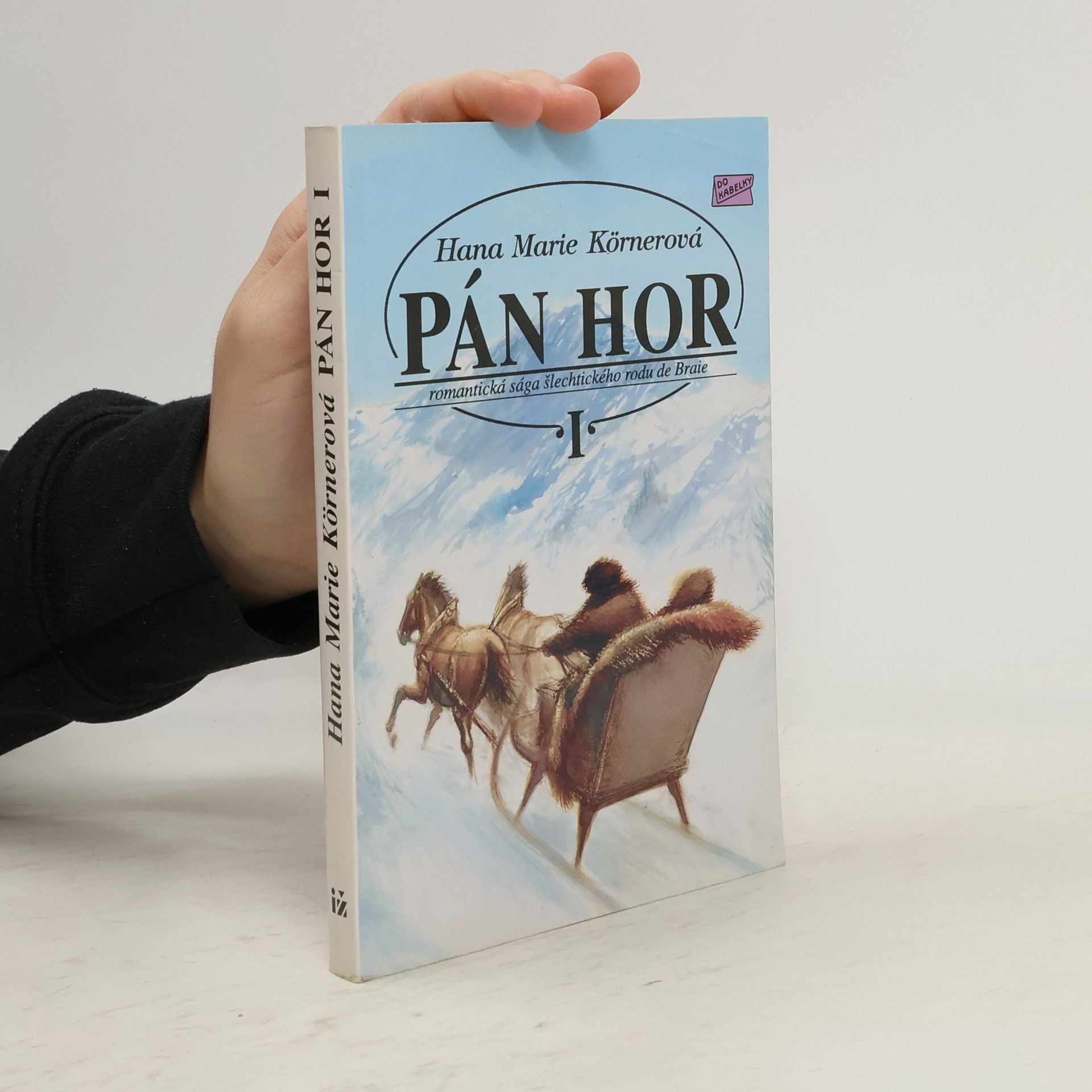 Hana Marie Körnerová Pán hor I.