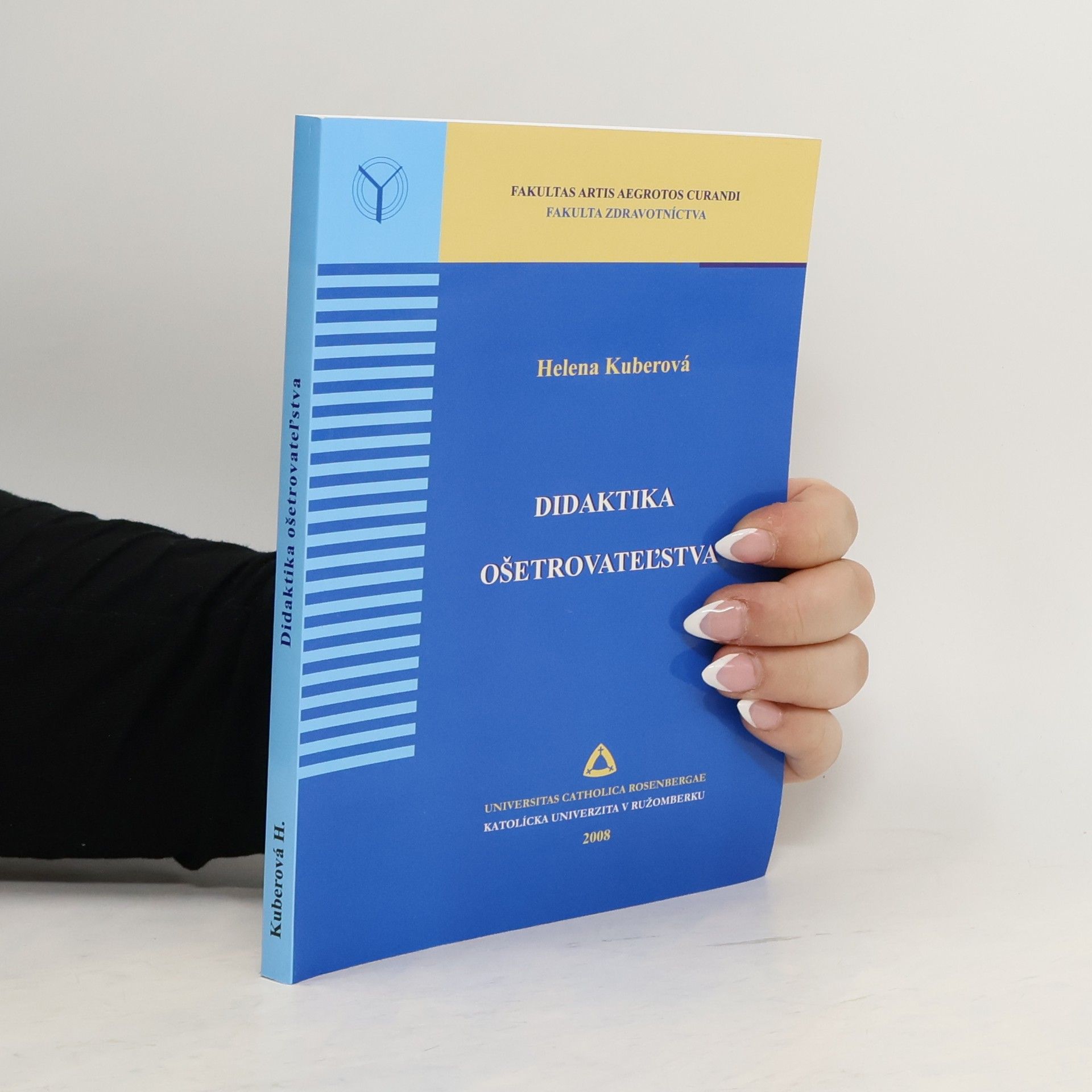 Helena Kuberová Didaktika ošetrovatel'stva
