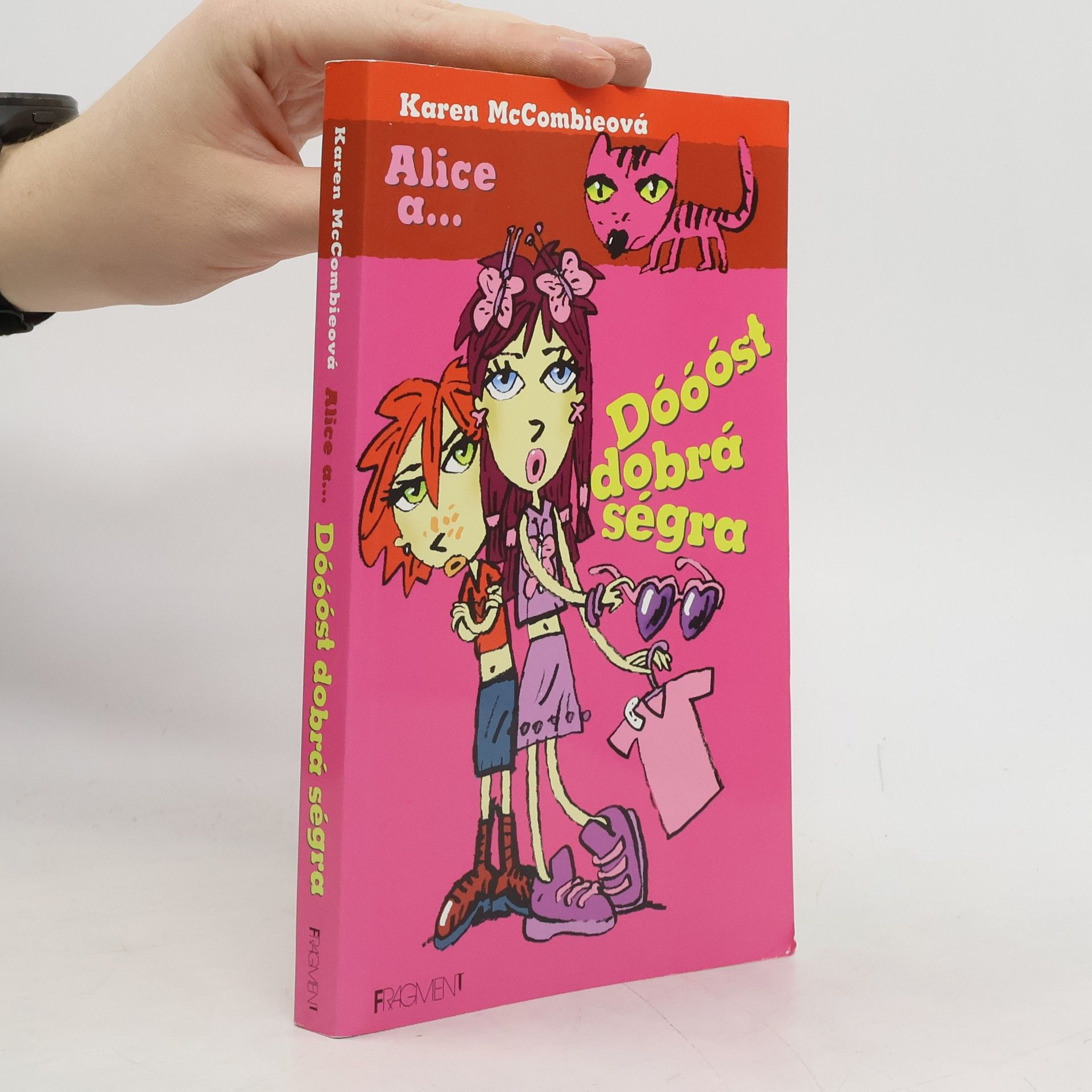 Karen McCombie Alice a... Dóóóst dobrá ségra