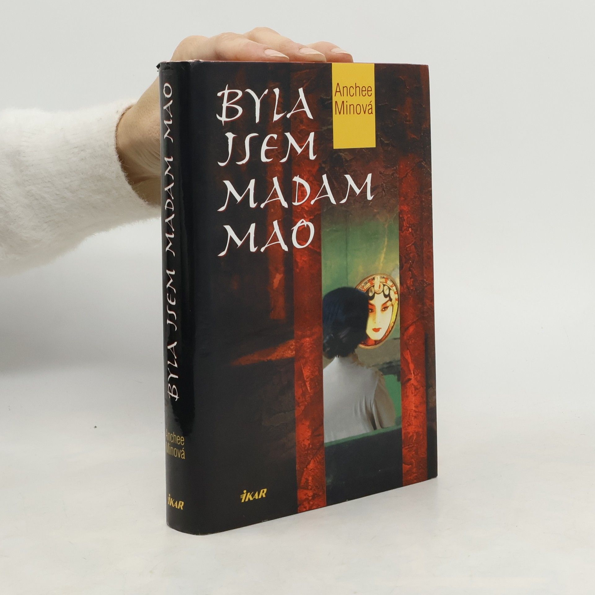 Anchee Min Byla jsem madam Mao