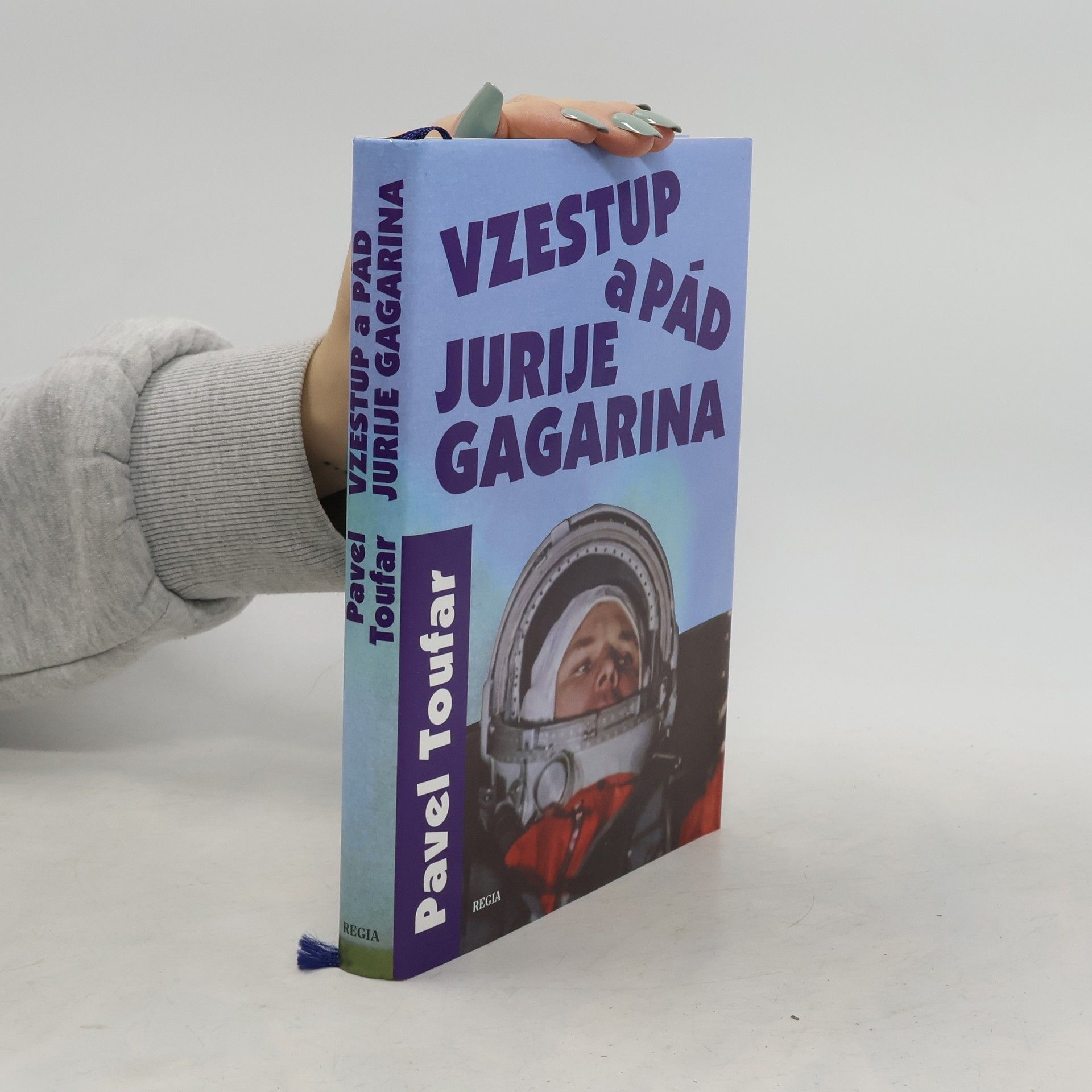 Pavel Toufar Vzestup a pád Jurije Gagarina