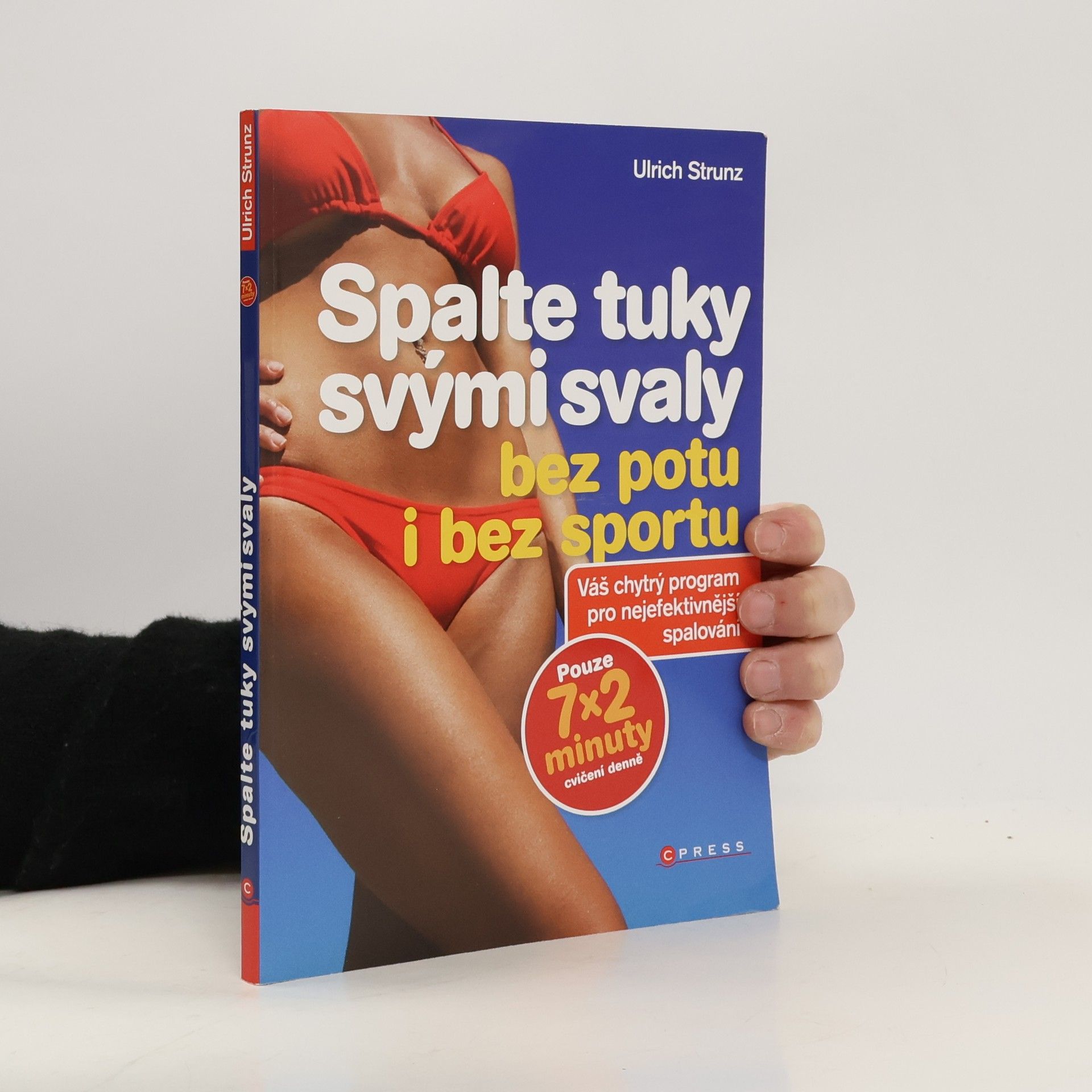 Ulrich Strunz Spalte tuky svými svaly bez potu i bez sportu