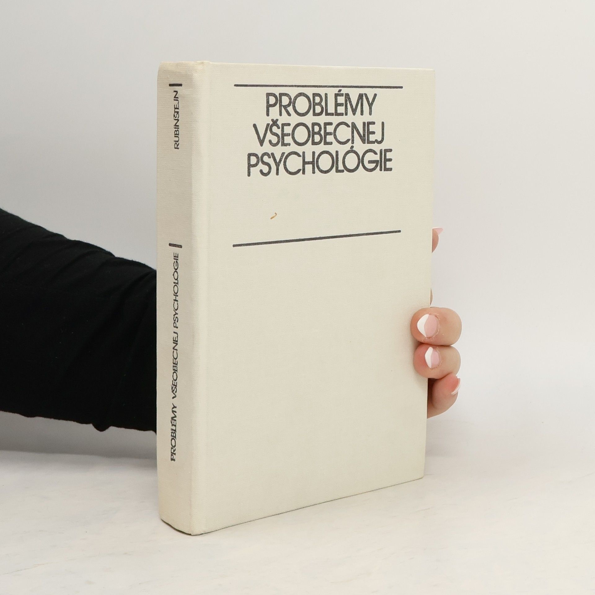 Sergej Leonidovič Rubinštejn Problémy všeobecnej psychológie