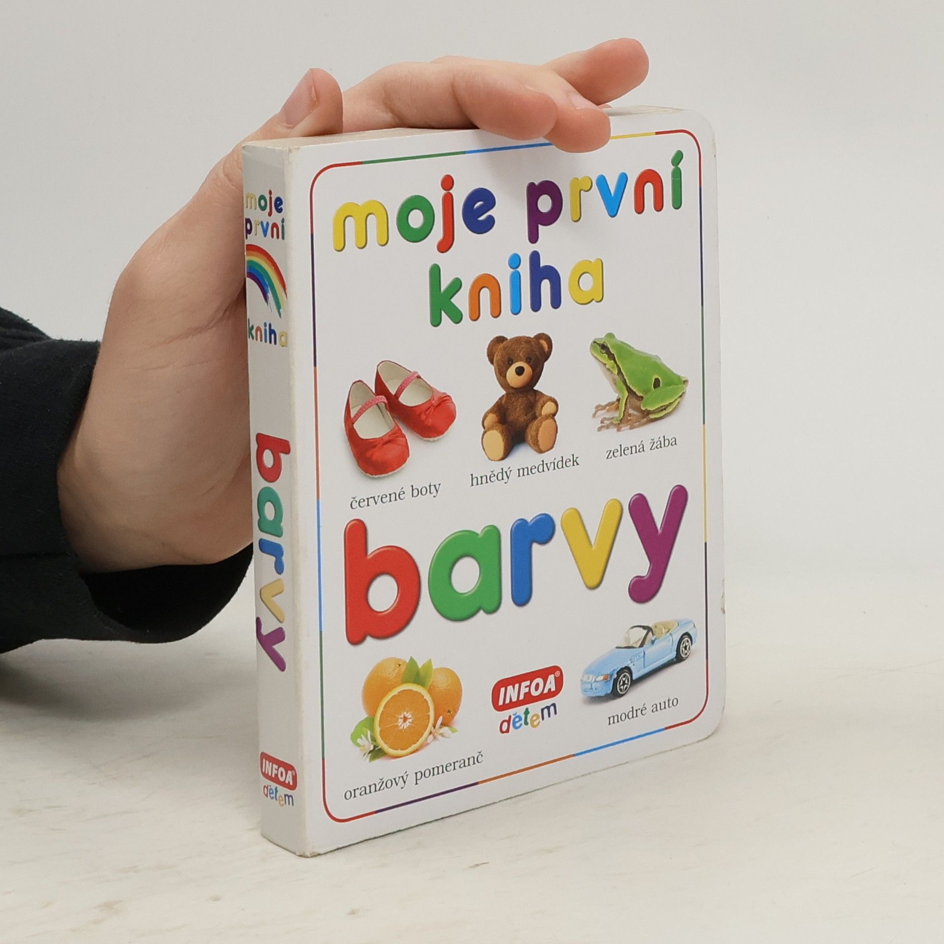 Autorenkollektiv Moje první kniha : Barvy