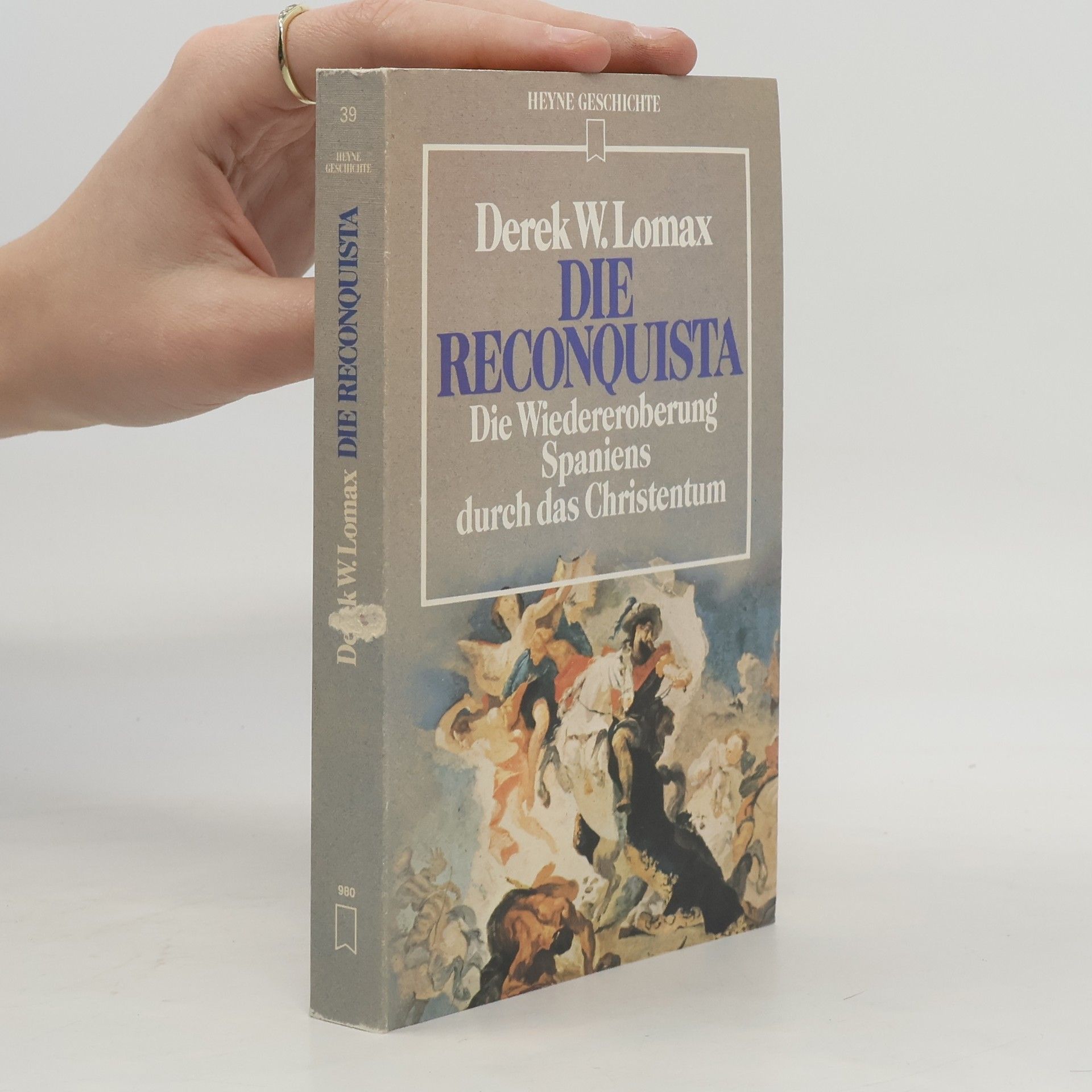 Derek W. Lomax Die Reconquista