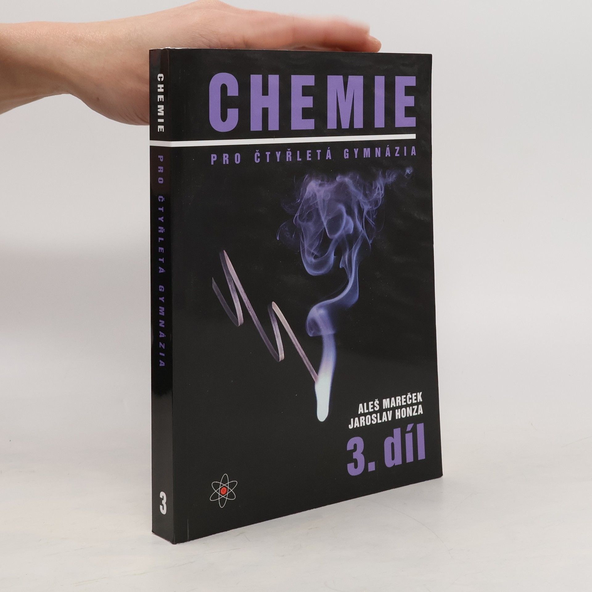 Aleš Mareček Chemie pro čtyřletá gymnázia. 3. díl