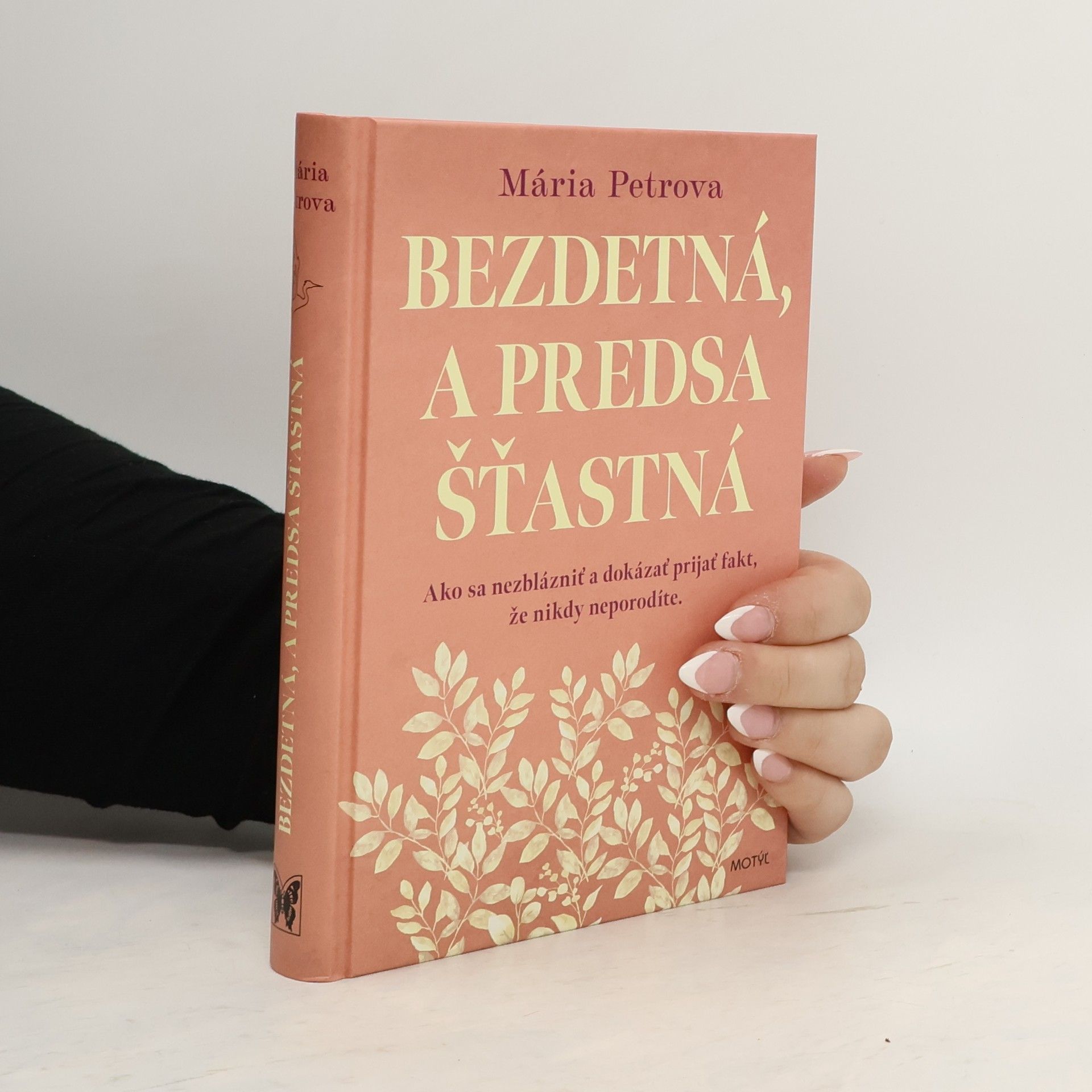 Bezdetná, a predsa šťastná