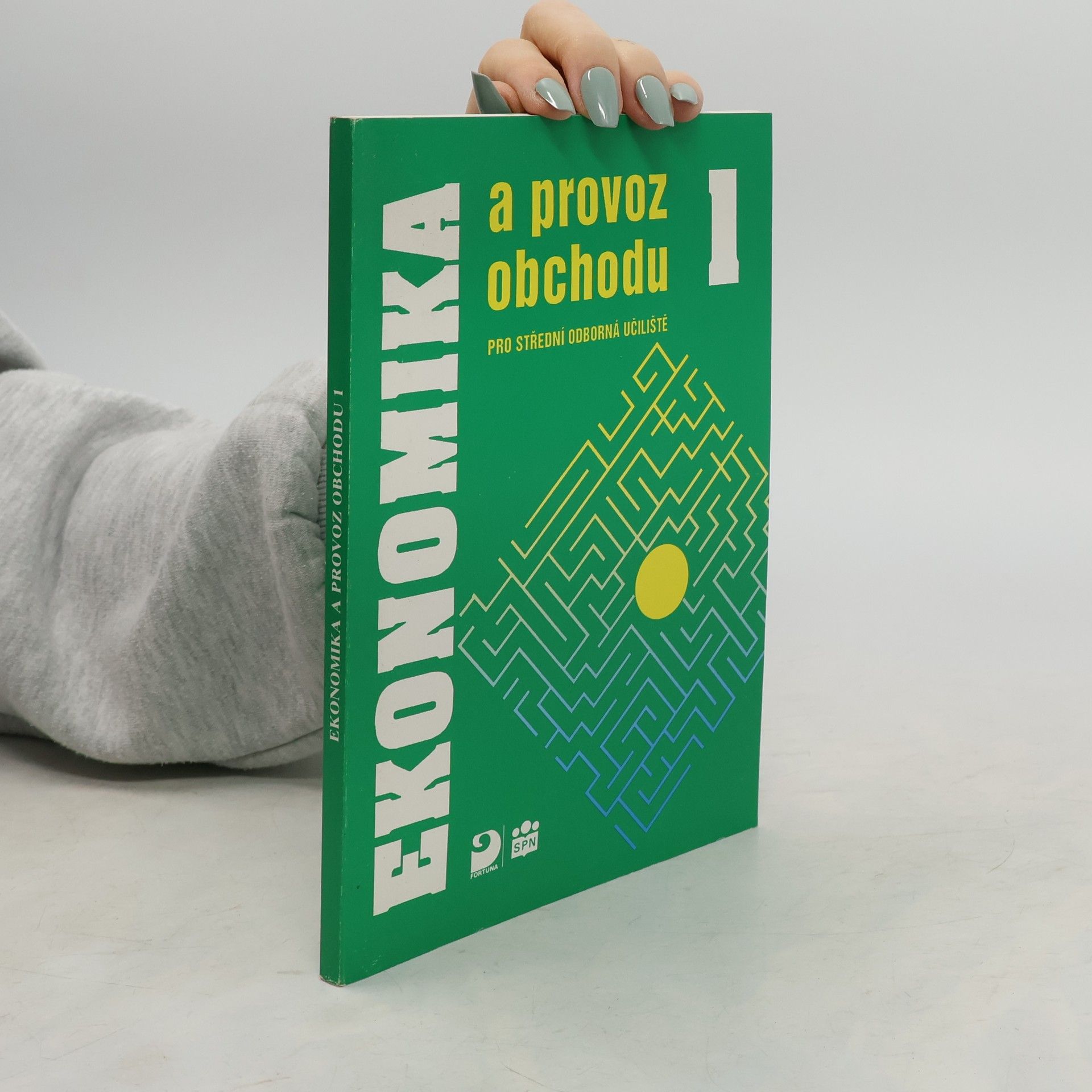 Ekonomika a provoz obchodu pro střední odborná učiliště. [Díl] 1