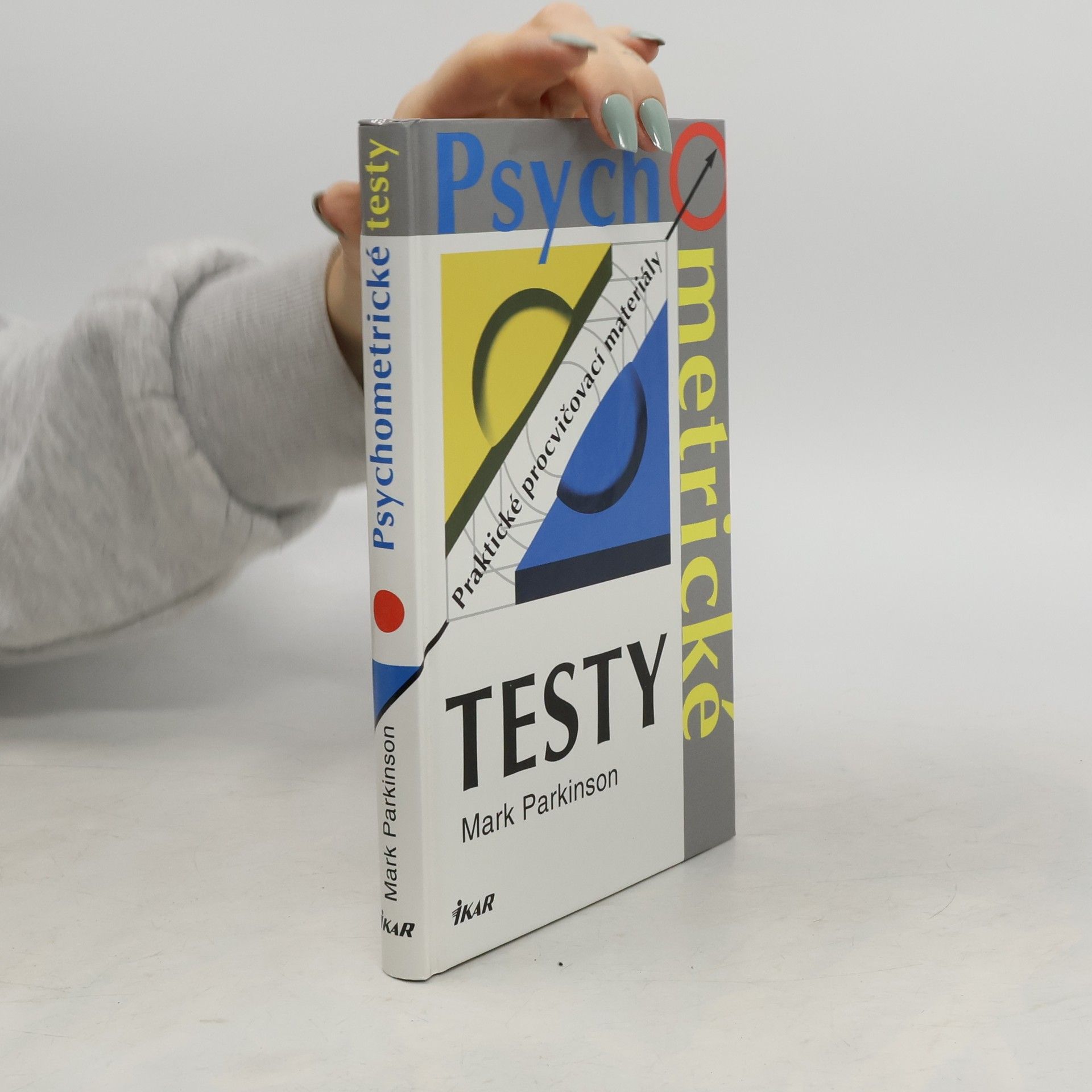 Mark Parkinson Psychometrické testy: Praktické procvičovací materiály