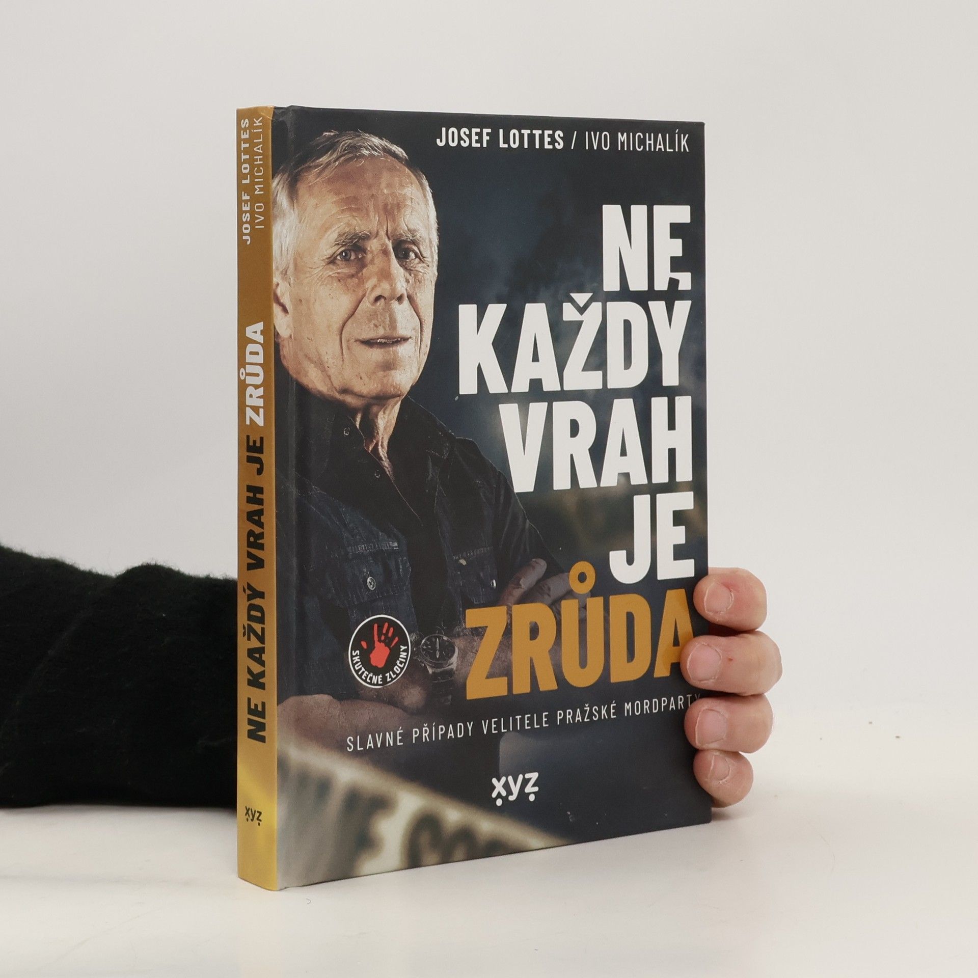 Josef Lottes Ne každý vrah je zrůda