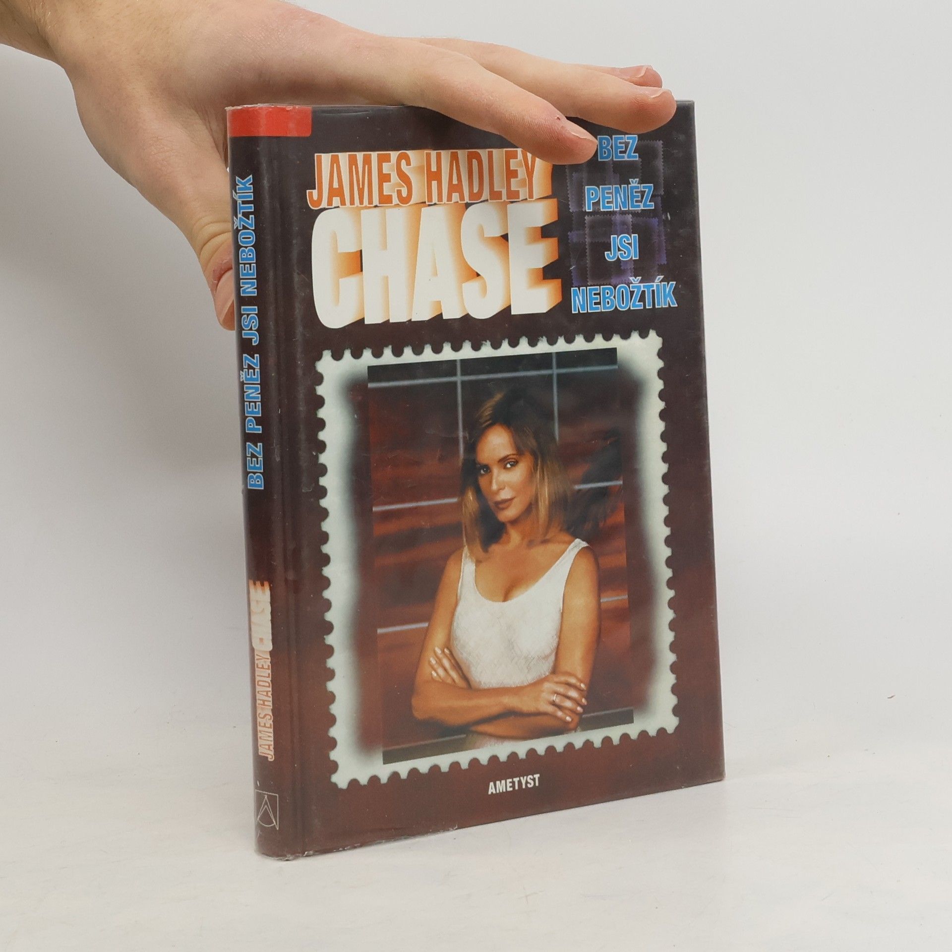 James Hadley Chase Bez peněz jsi nebožtík