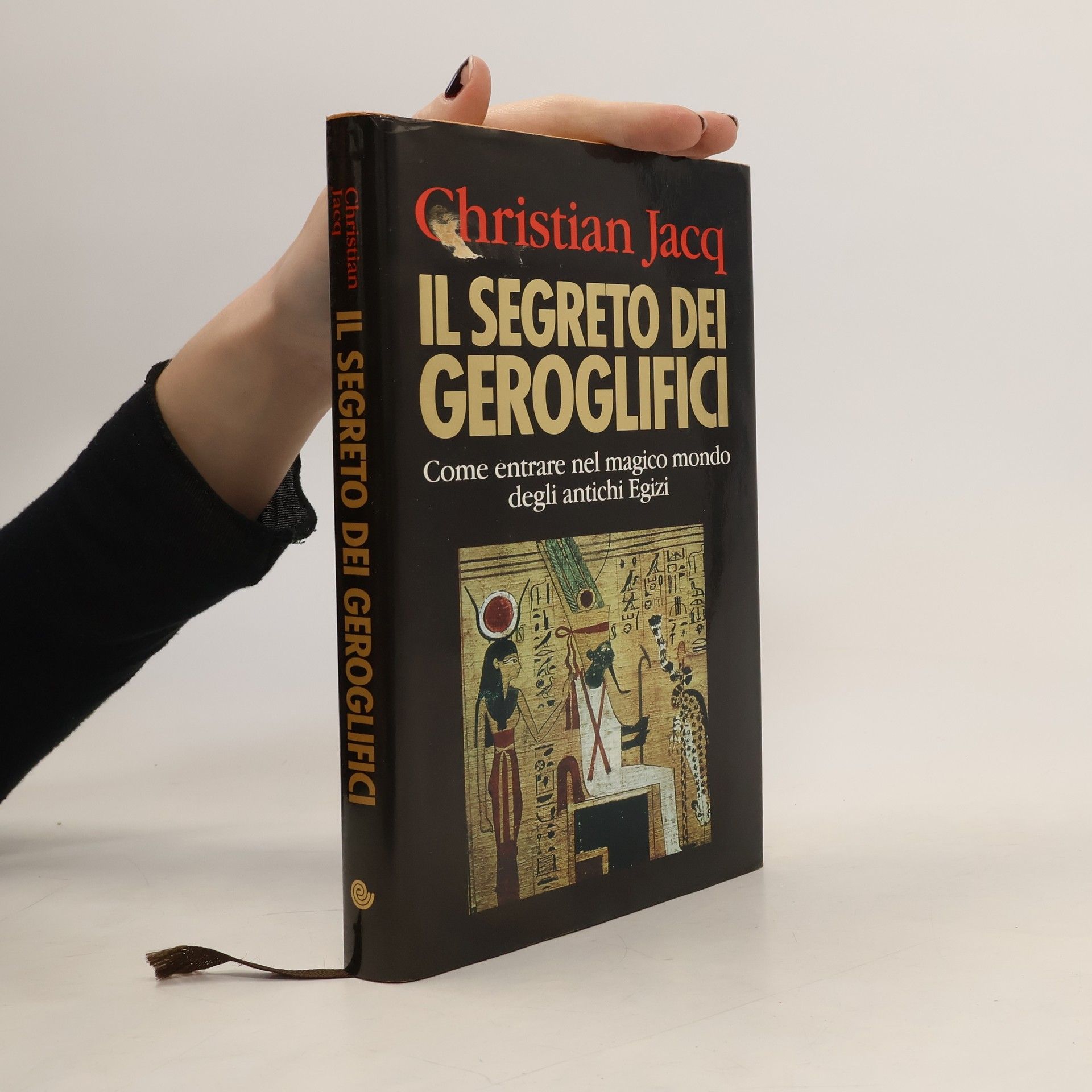 Christian Jacq Il segreto dei geroglifici