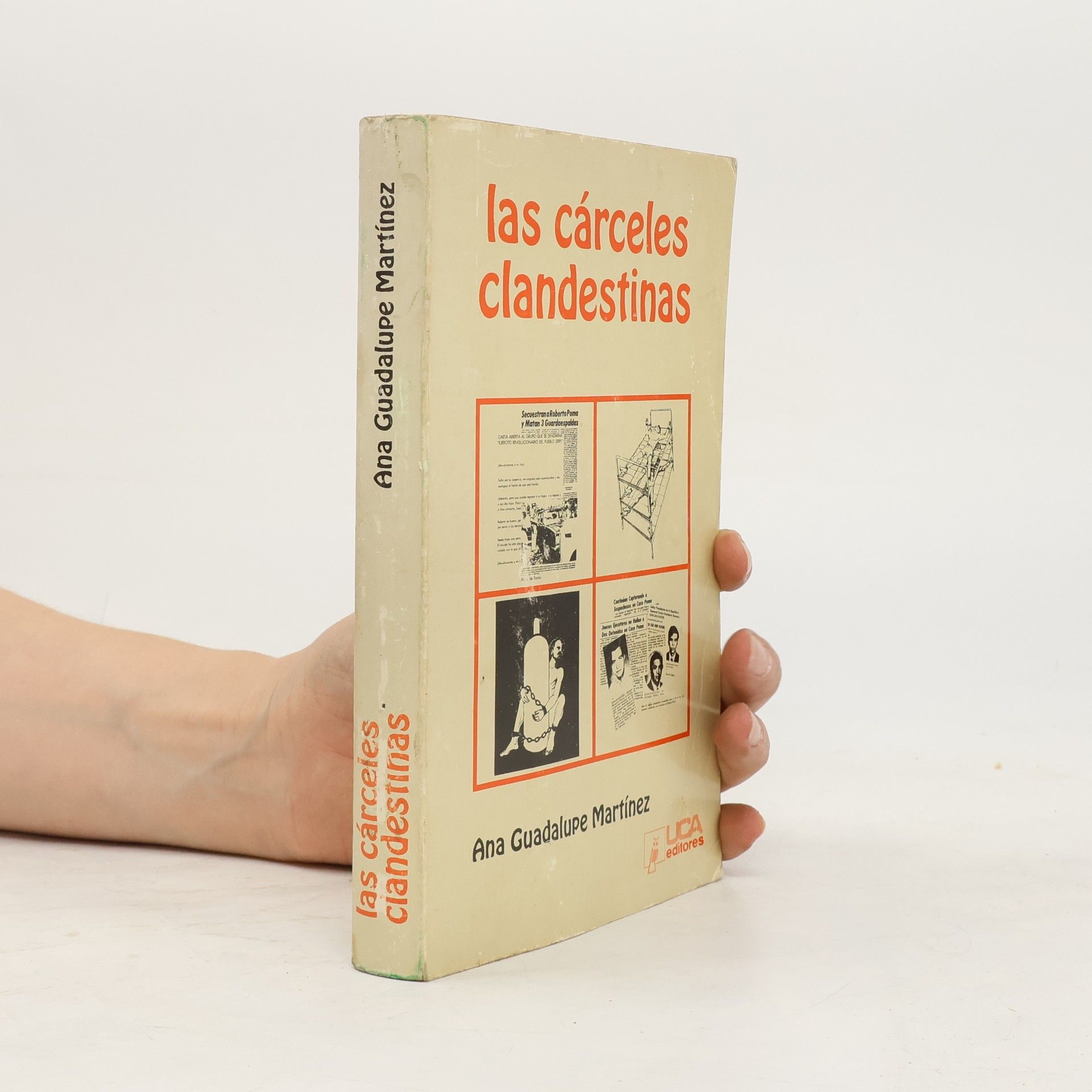 Ana Guadalupe Martínez Las cárceles clandestinas de El Salvador