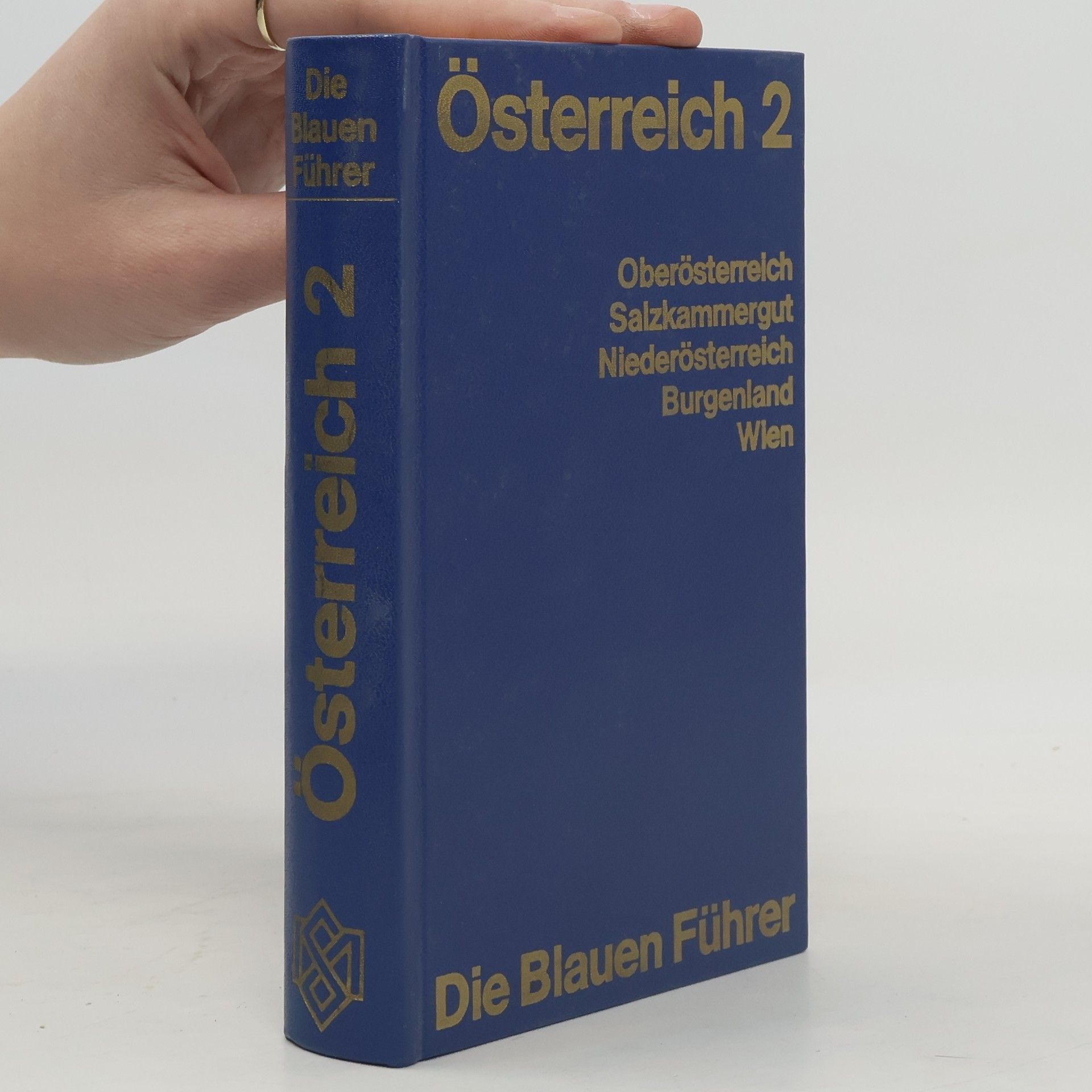 Österreich II. Oberösterreich, Salzkammergut, Niederösterreich, Burgenland, Wien.