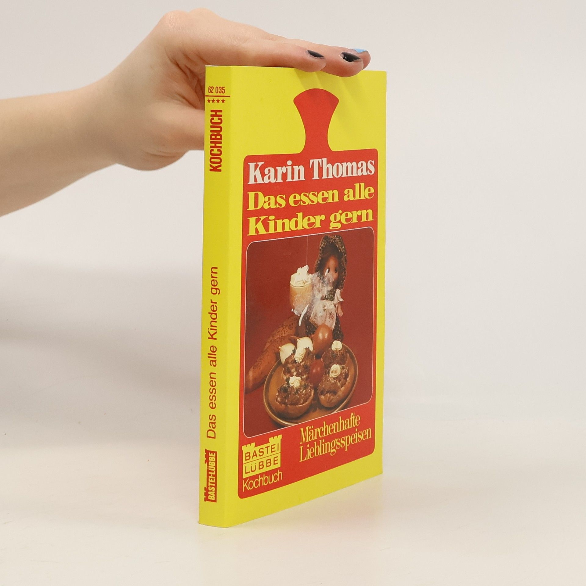 Karin Thomas Das essen alle Kinder gern