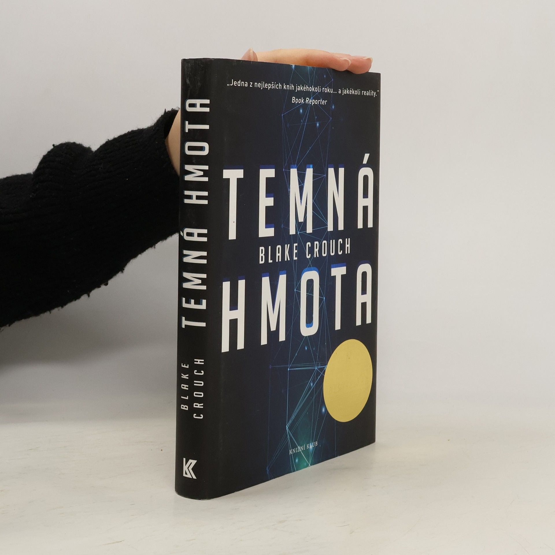 Blake Crouch Temná hmota