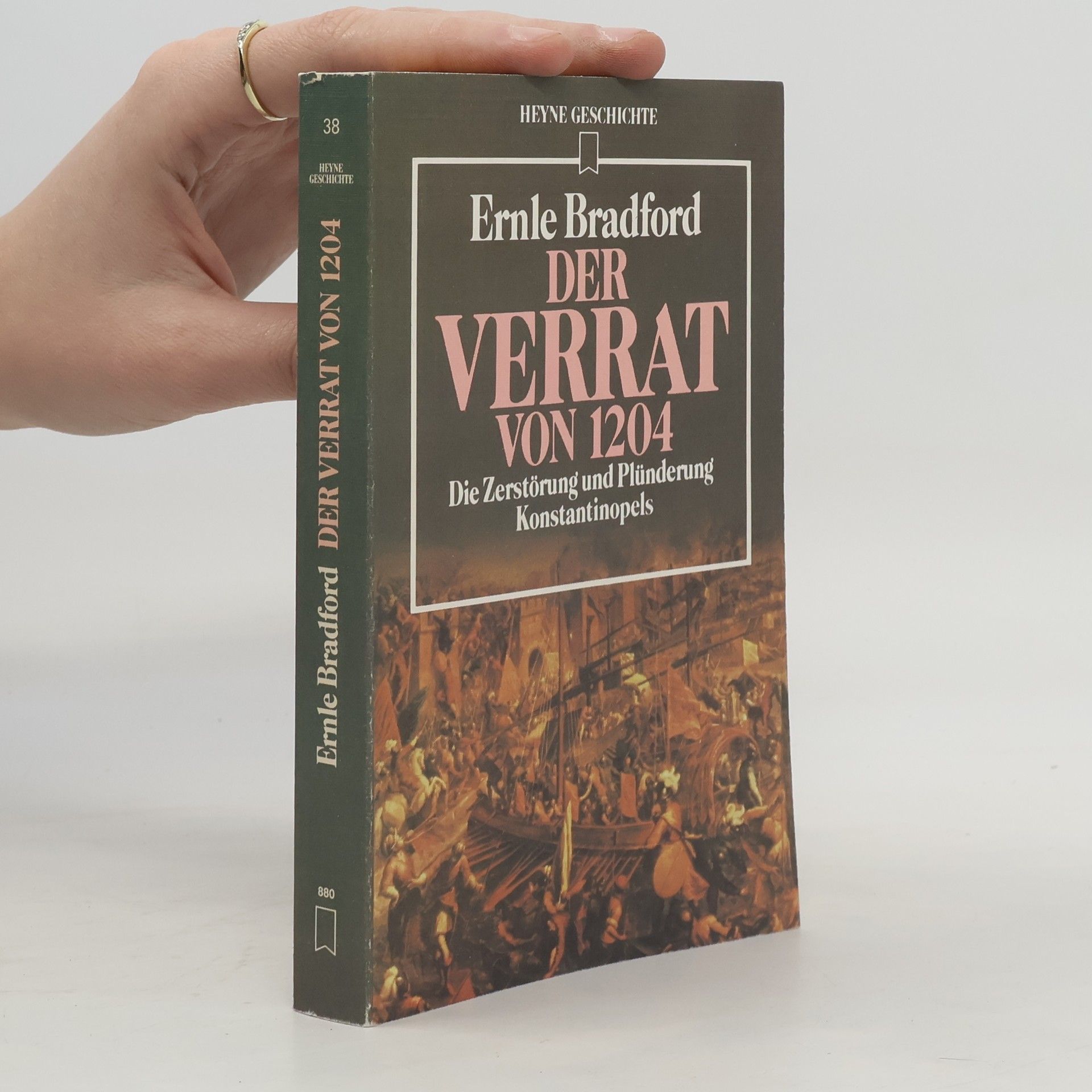 Ernle Bradford Der Verrat von 1204 [zwölfhundertvier]