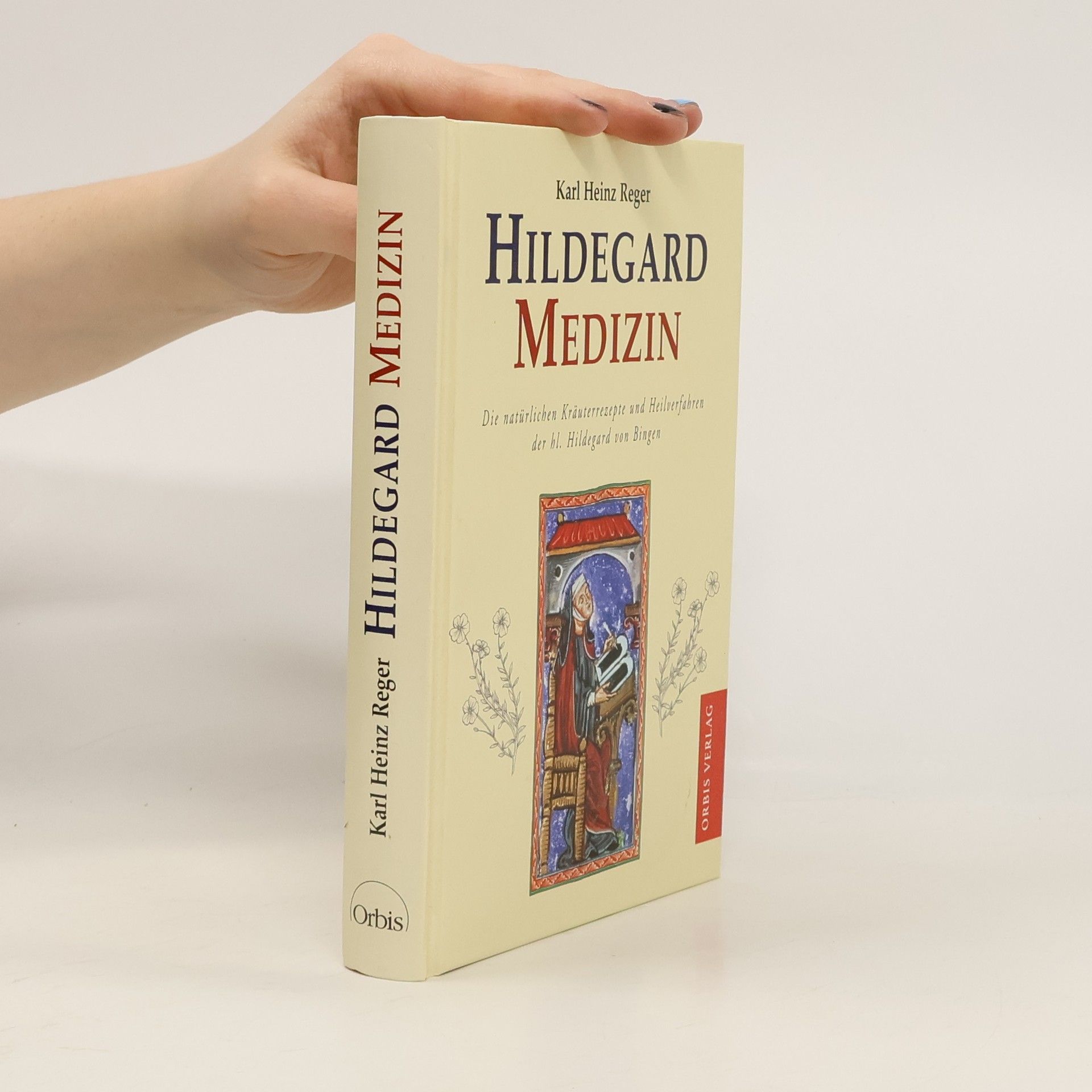 Karl Heinz Reger Hildegard-Medizin