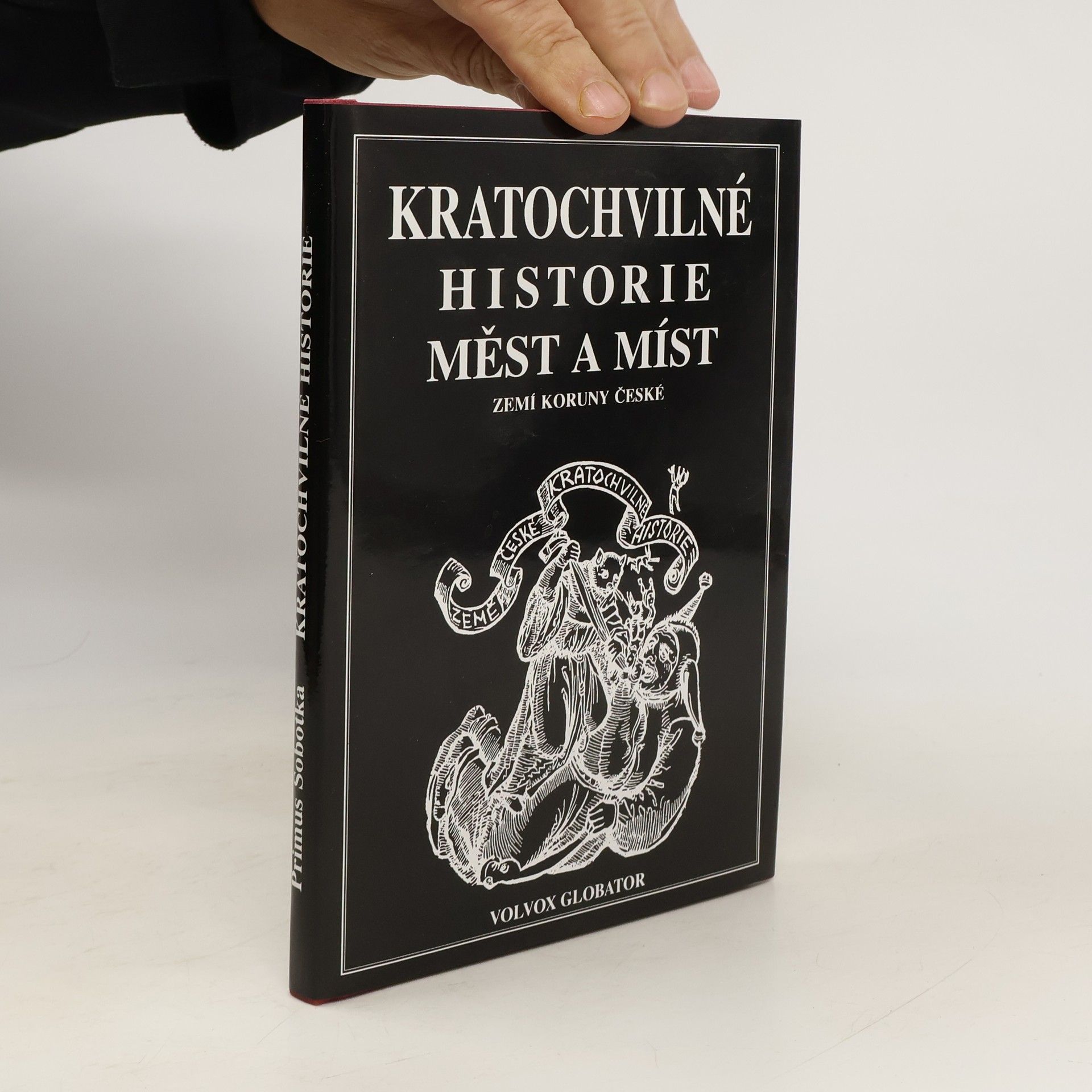 Primus Sobotka Kratochvilné historie měst a míst zemí koruny české