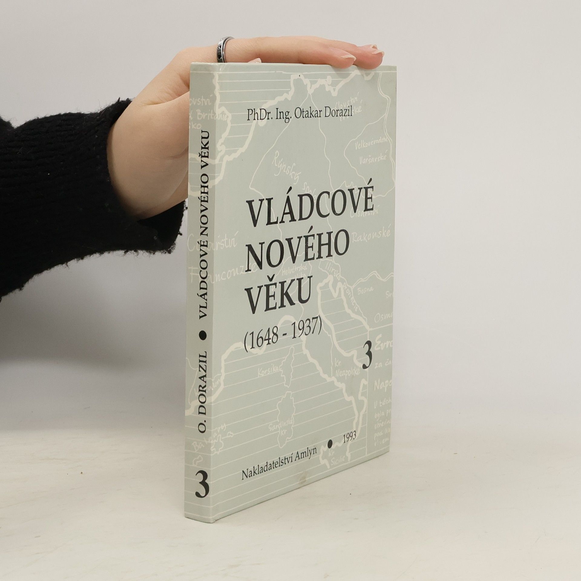 Vládcové nového věku. Kniha 3, (1792-1918) : Francie, Anglie a Německo v 19. století