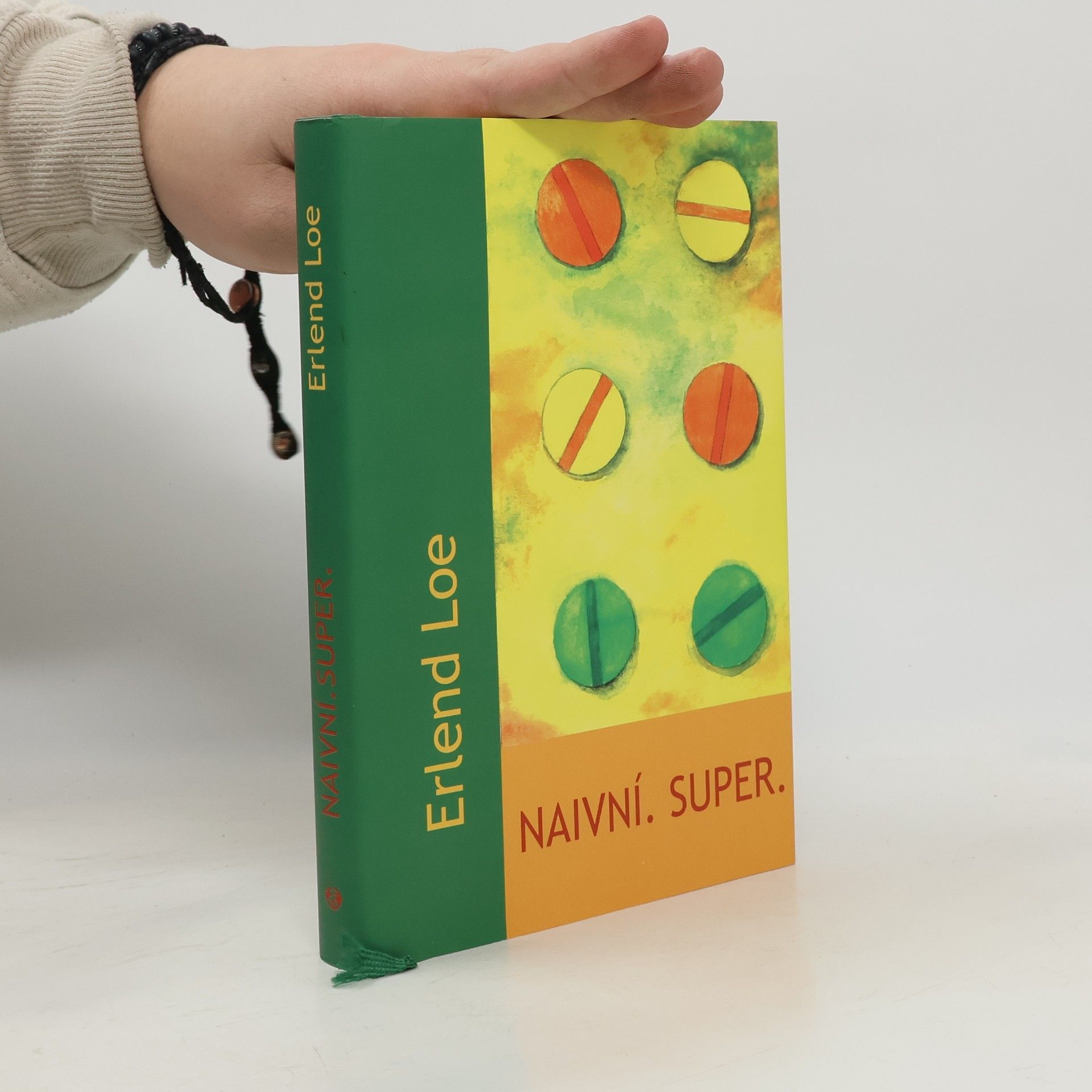 Erlend Loe Naivní. Super.