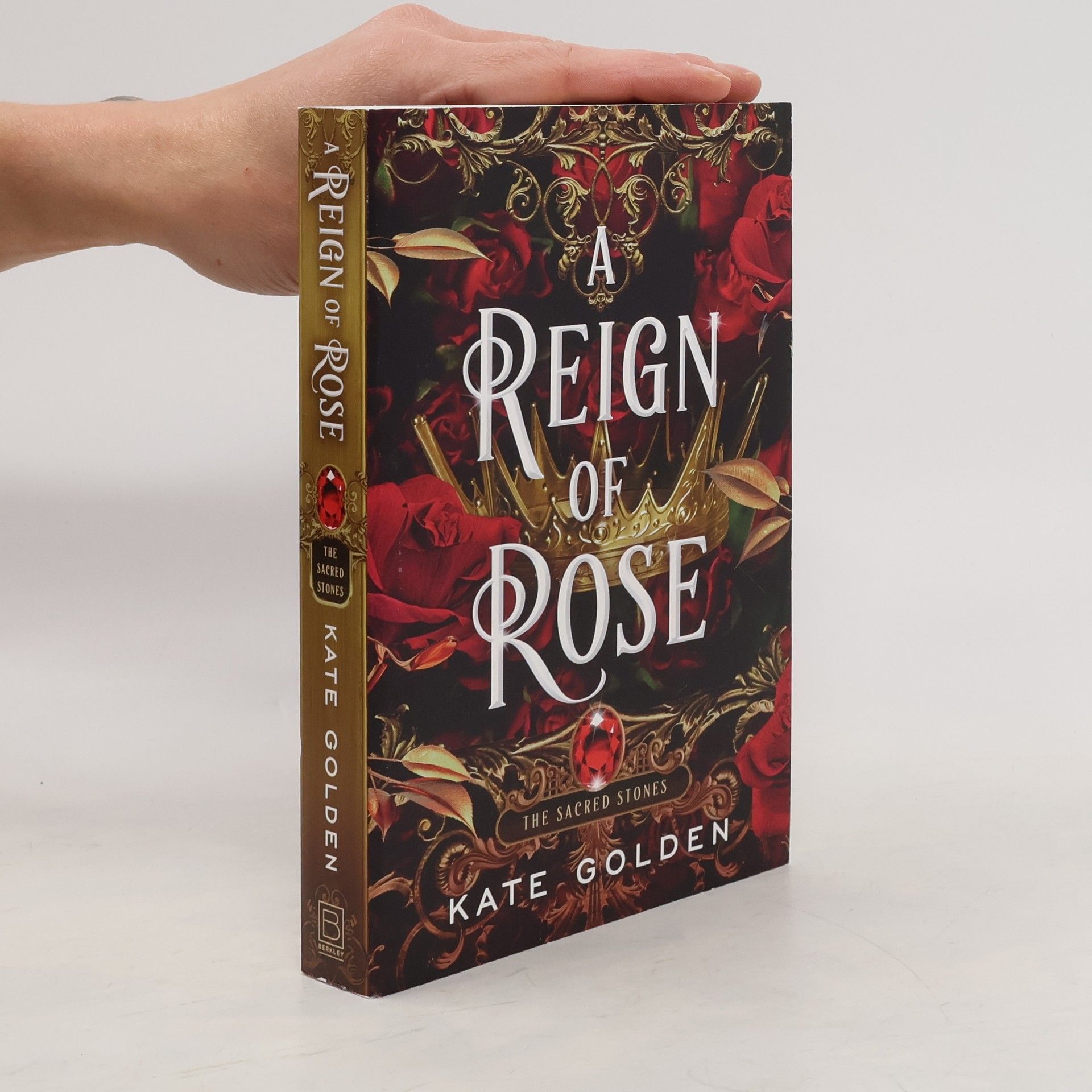Kate Golden A Reign of Rose