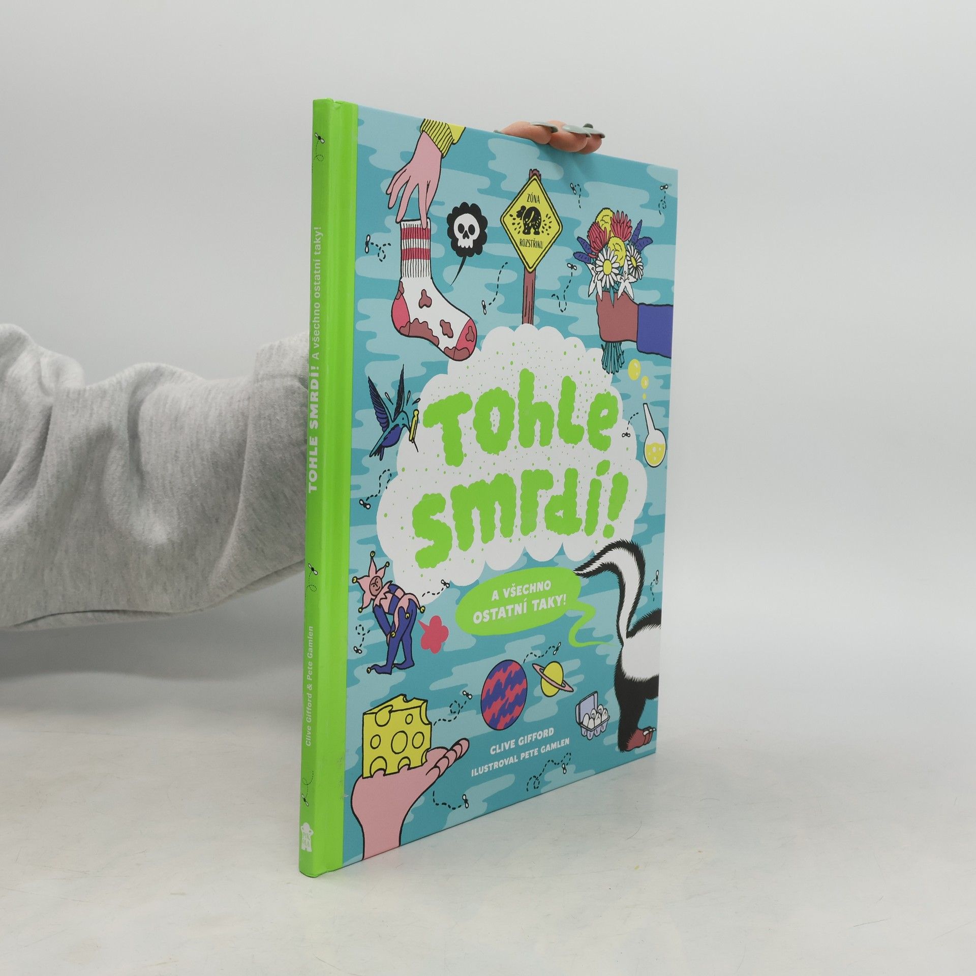 Clive Gifford Tohle smrdí! A všechno ostatní taky!