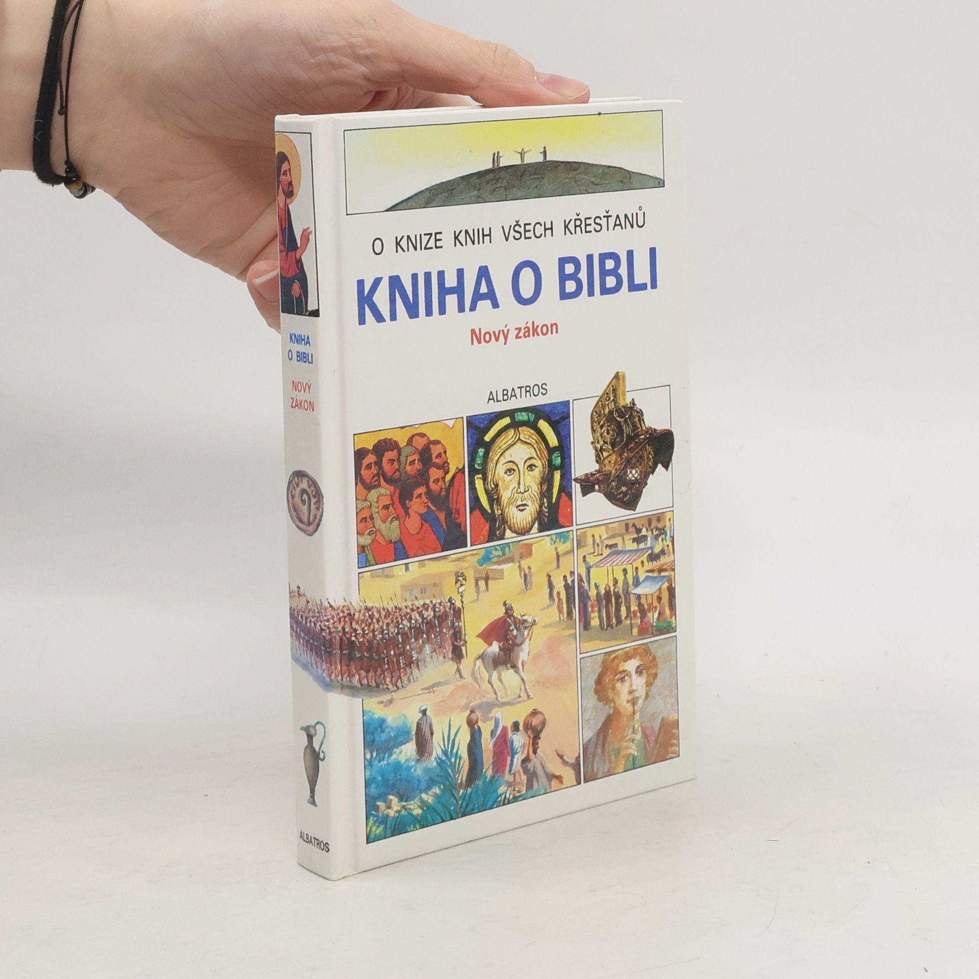 Various authors Kniha o Bibli. Nový zákon