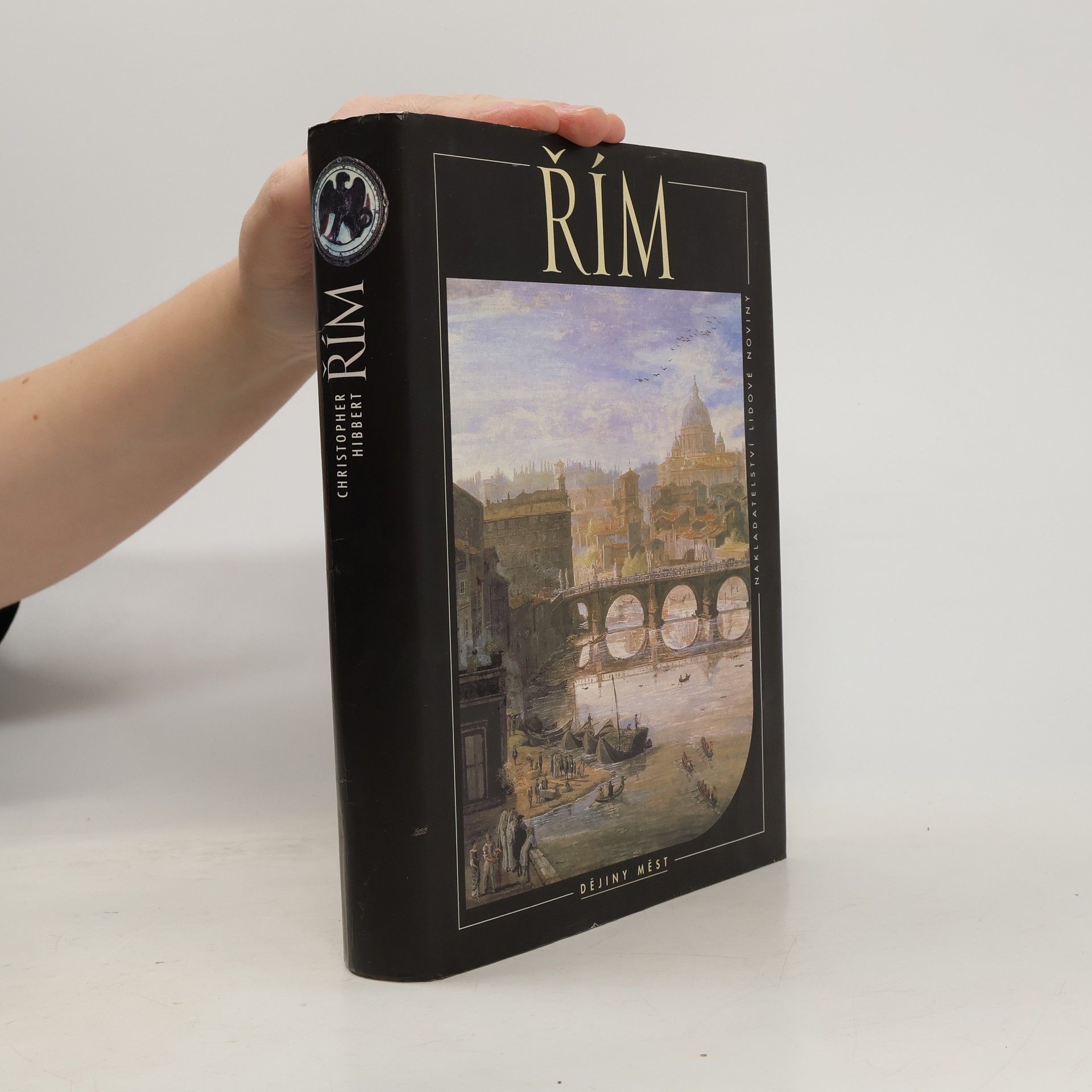 Christopher Hibbert Řím. Životopis města