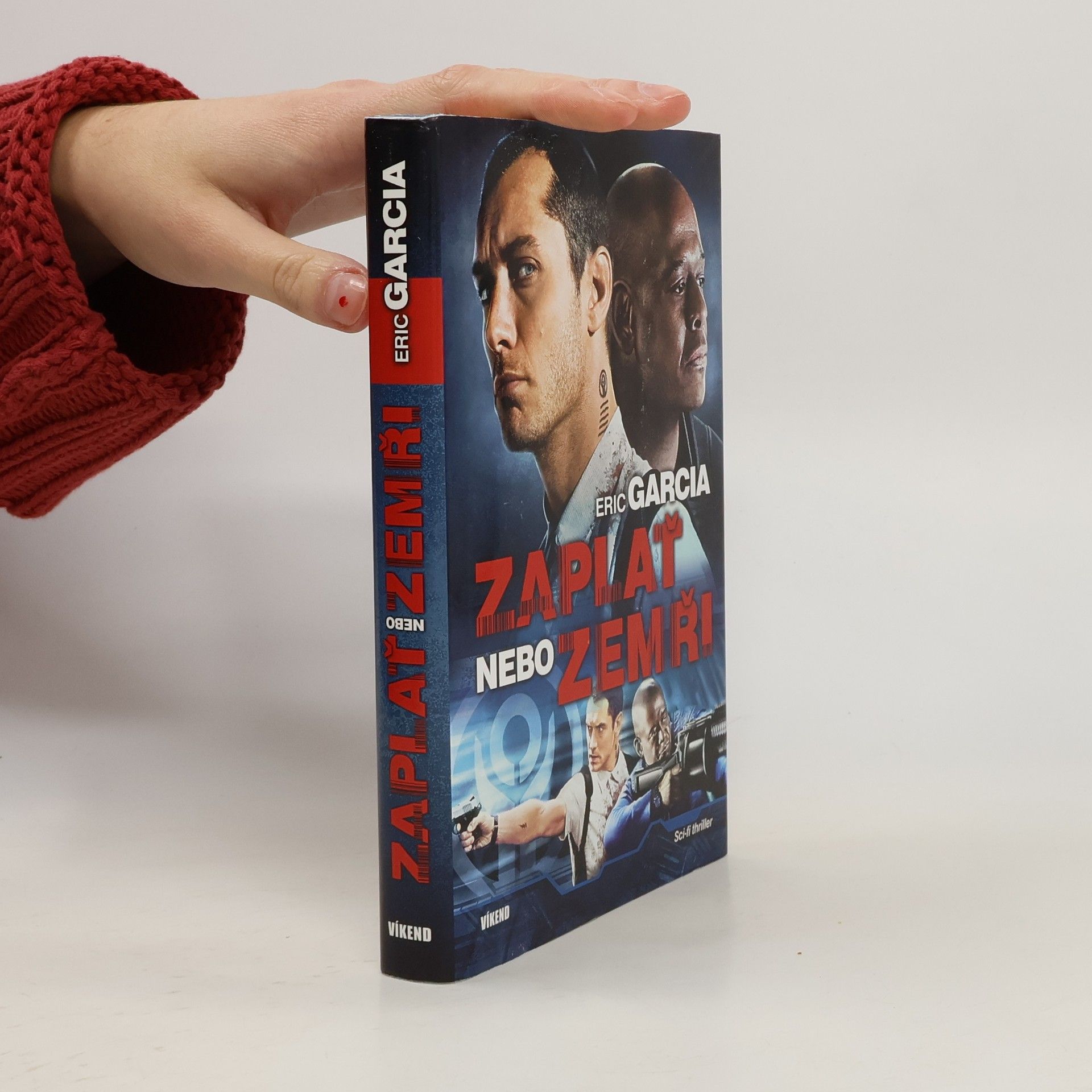 Eric Garcia Zaplať nebo zemři