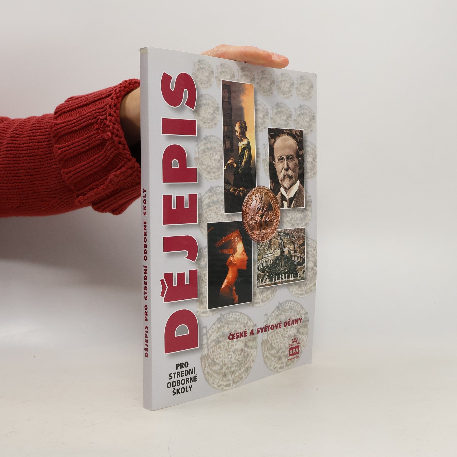 Petr Čornej Dějepis pro střední odborné školy. České a světové dějiny