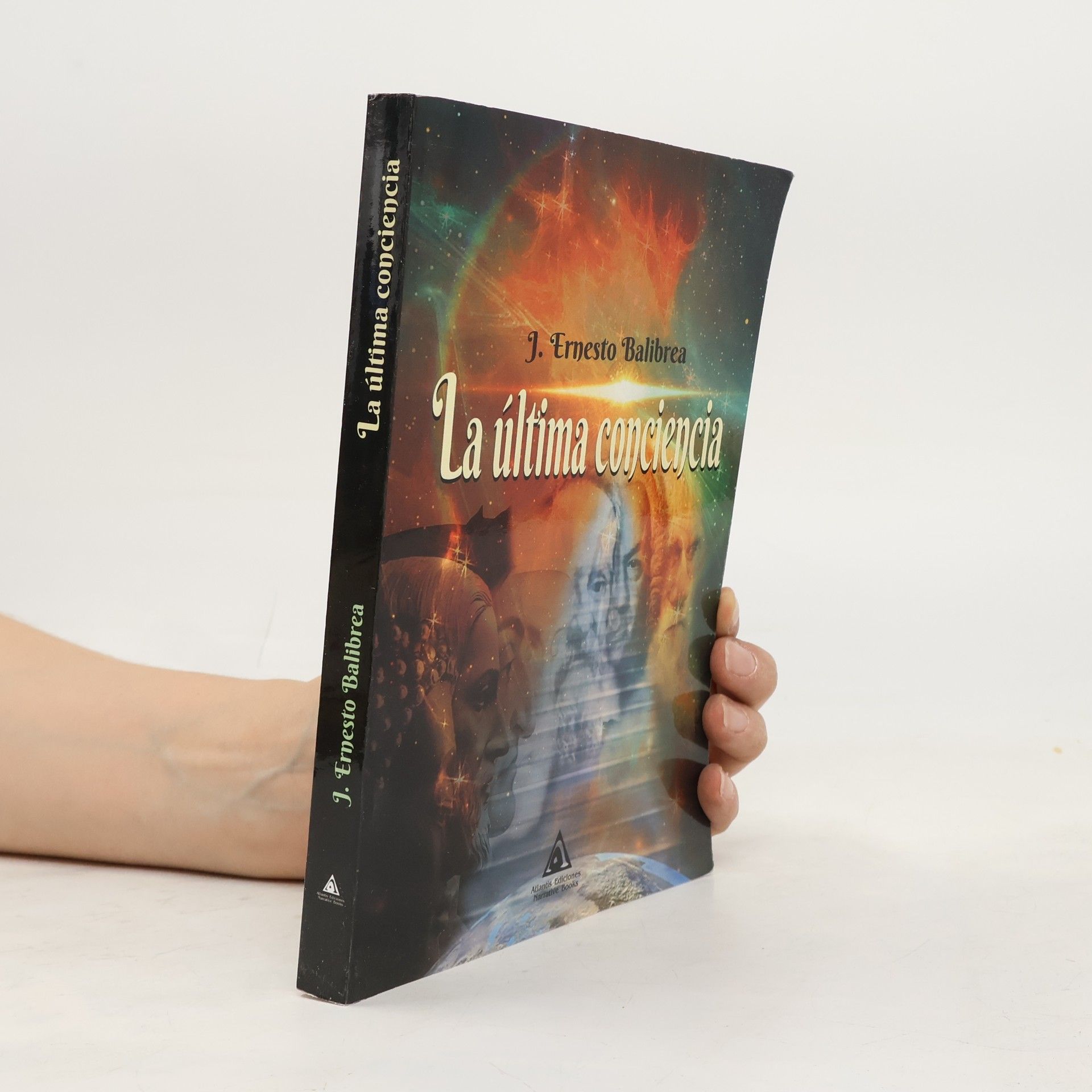 J. Ernesto Balibrea Ortega La última conciencia