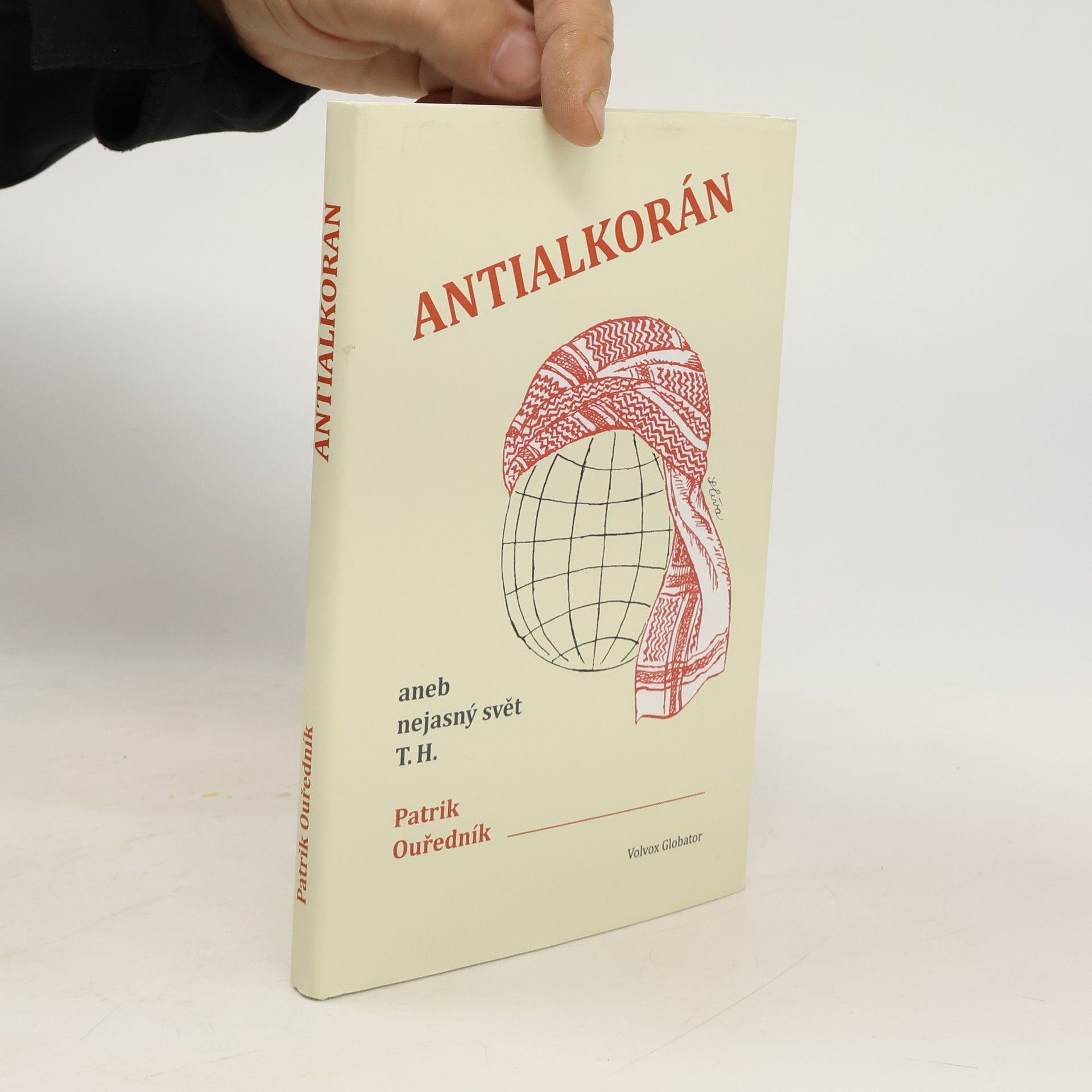 Patrik Ouředník Antialkorán, aneb, Nejasný svět T.H.