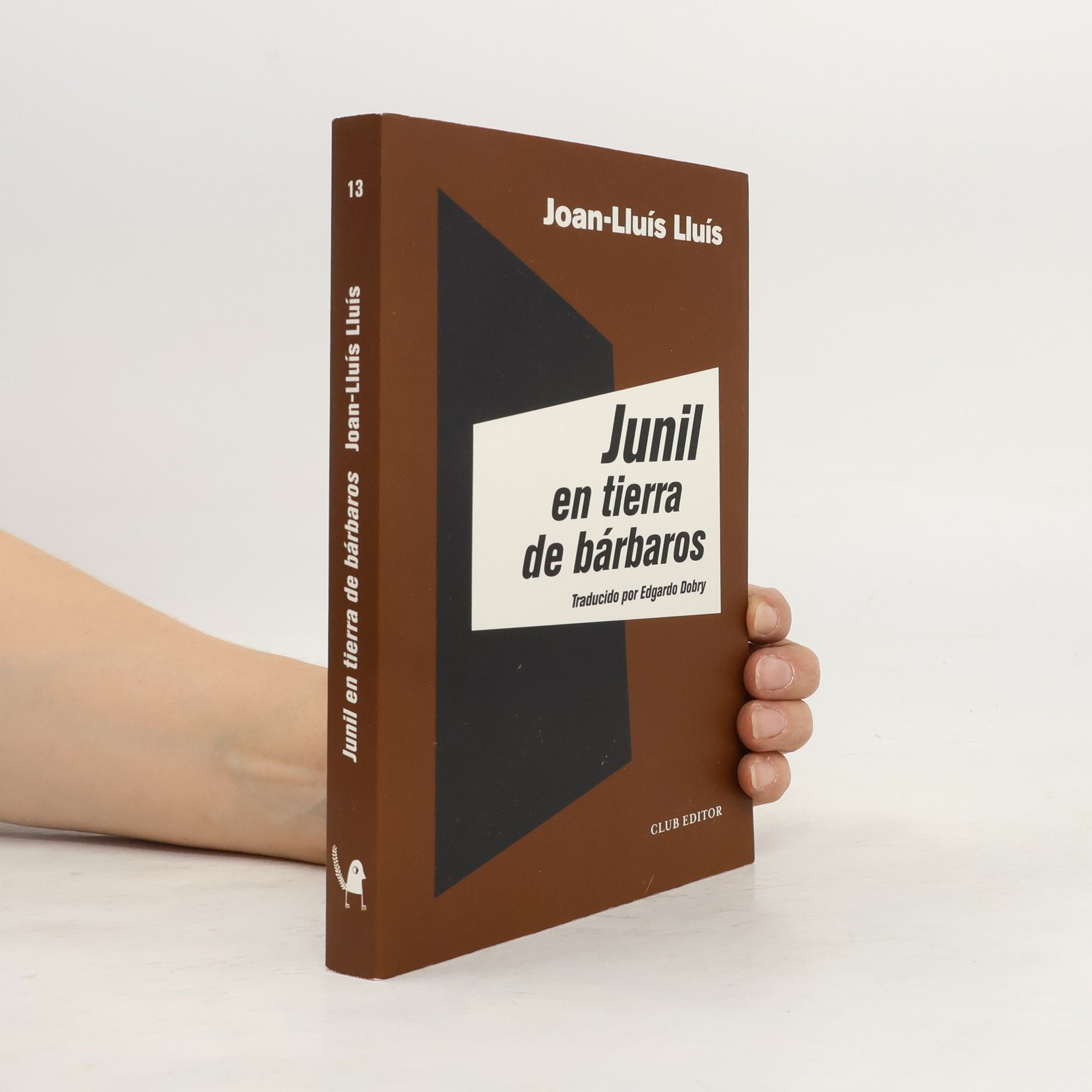 Junil en tierra de bárbaros