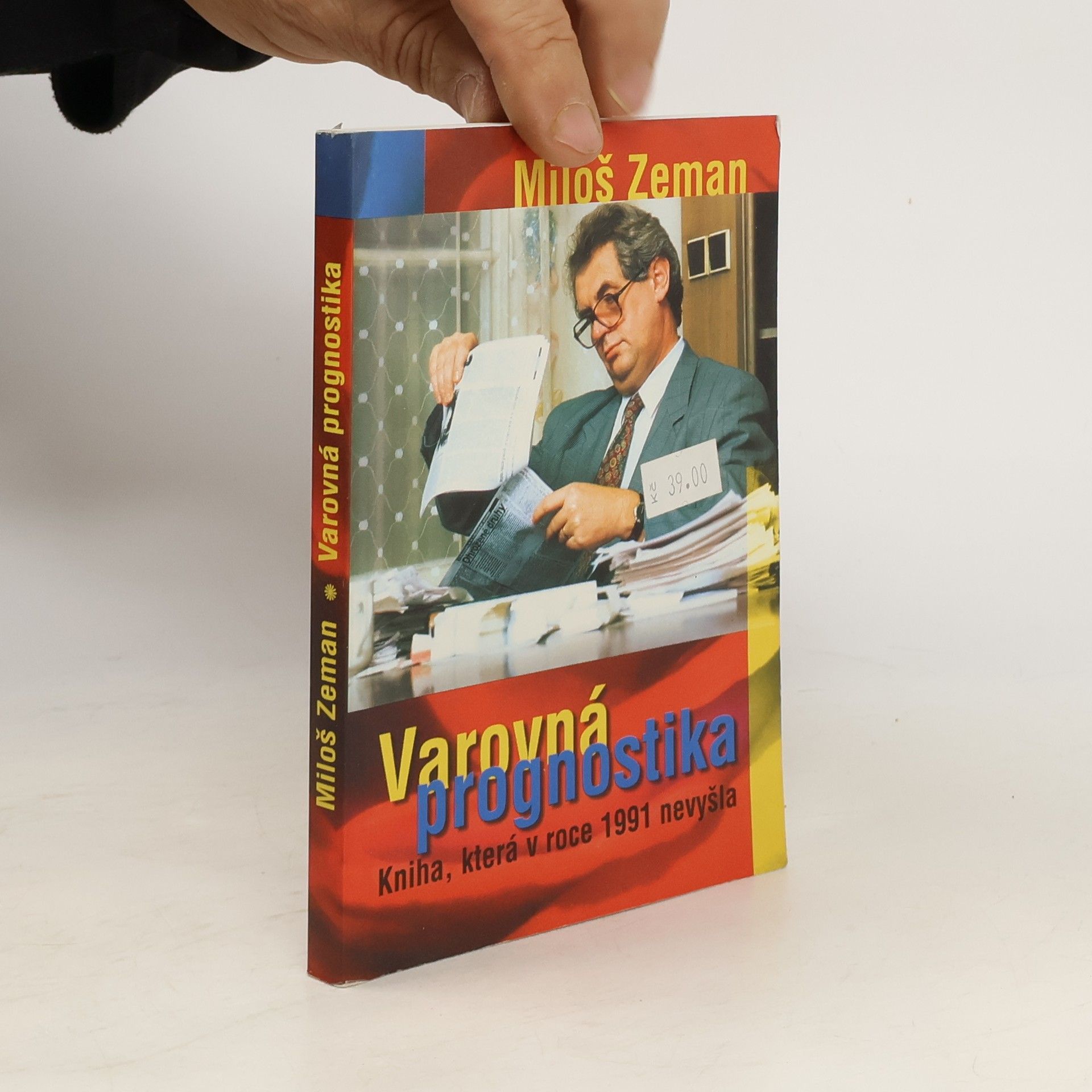 Miloš Zeman Varovná prognostika