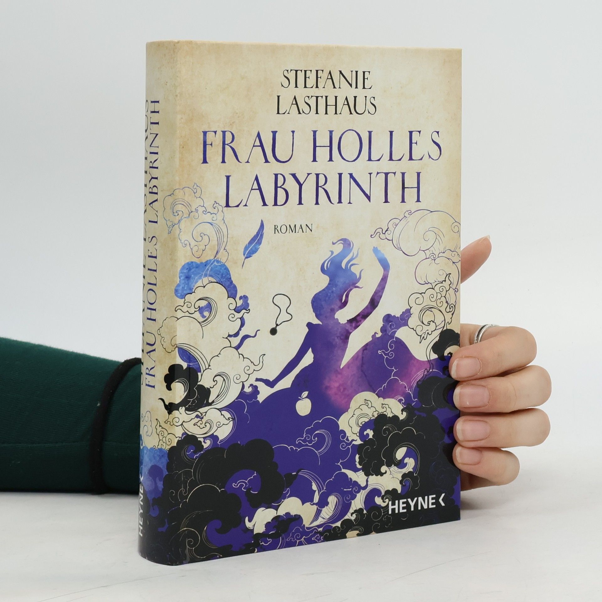 Stefanie Lasthaus Frau Holles Labyrinth