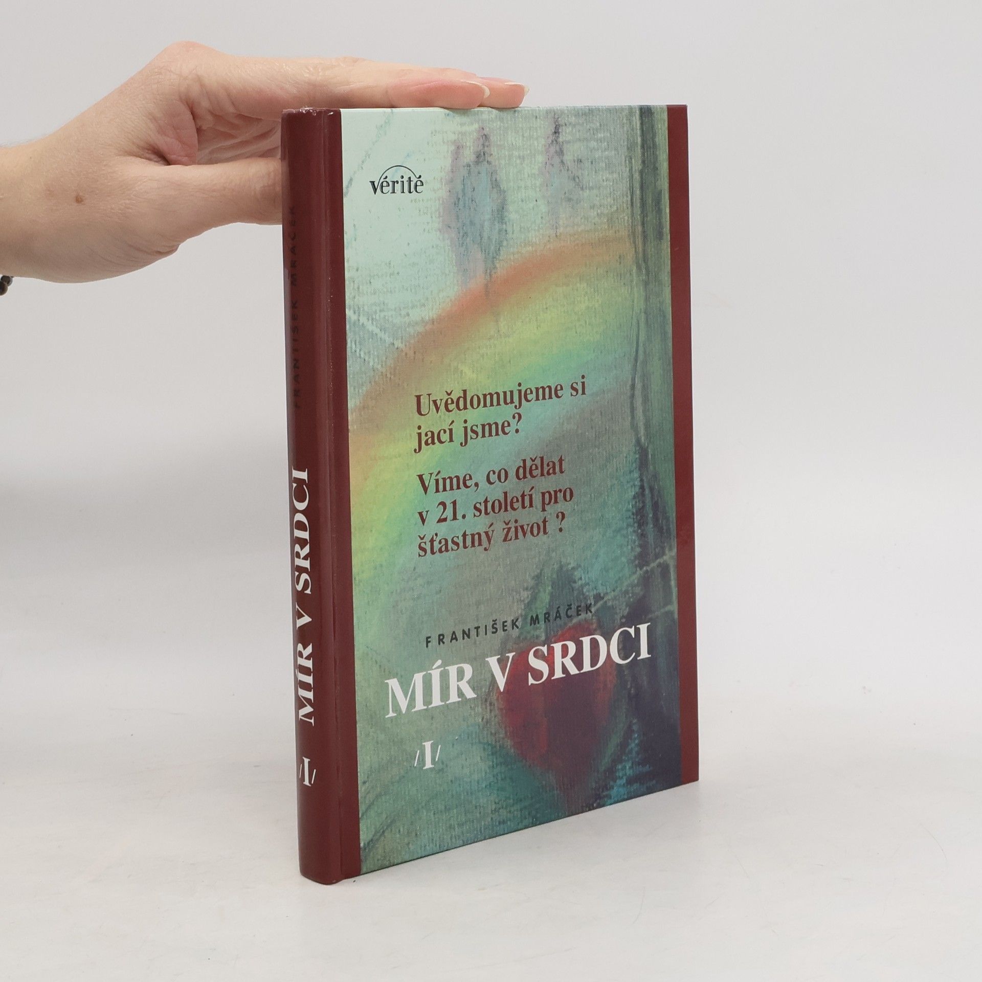 František Mráček Mír v srdci I.