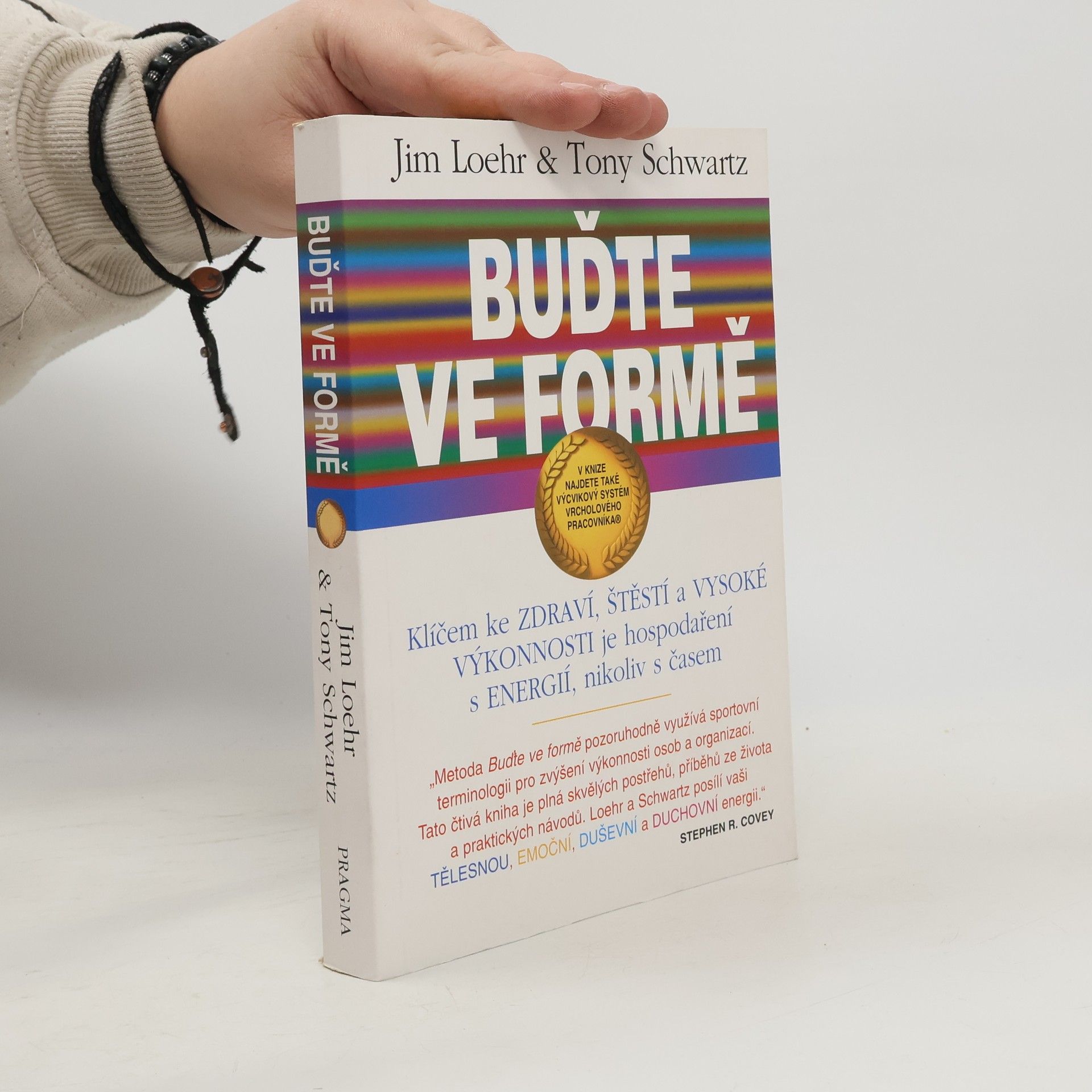 Jim Loehr Buďte ve formě
