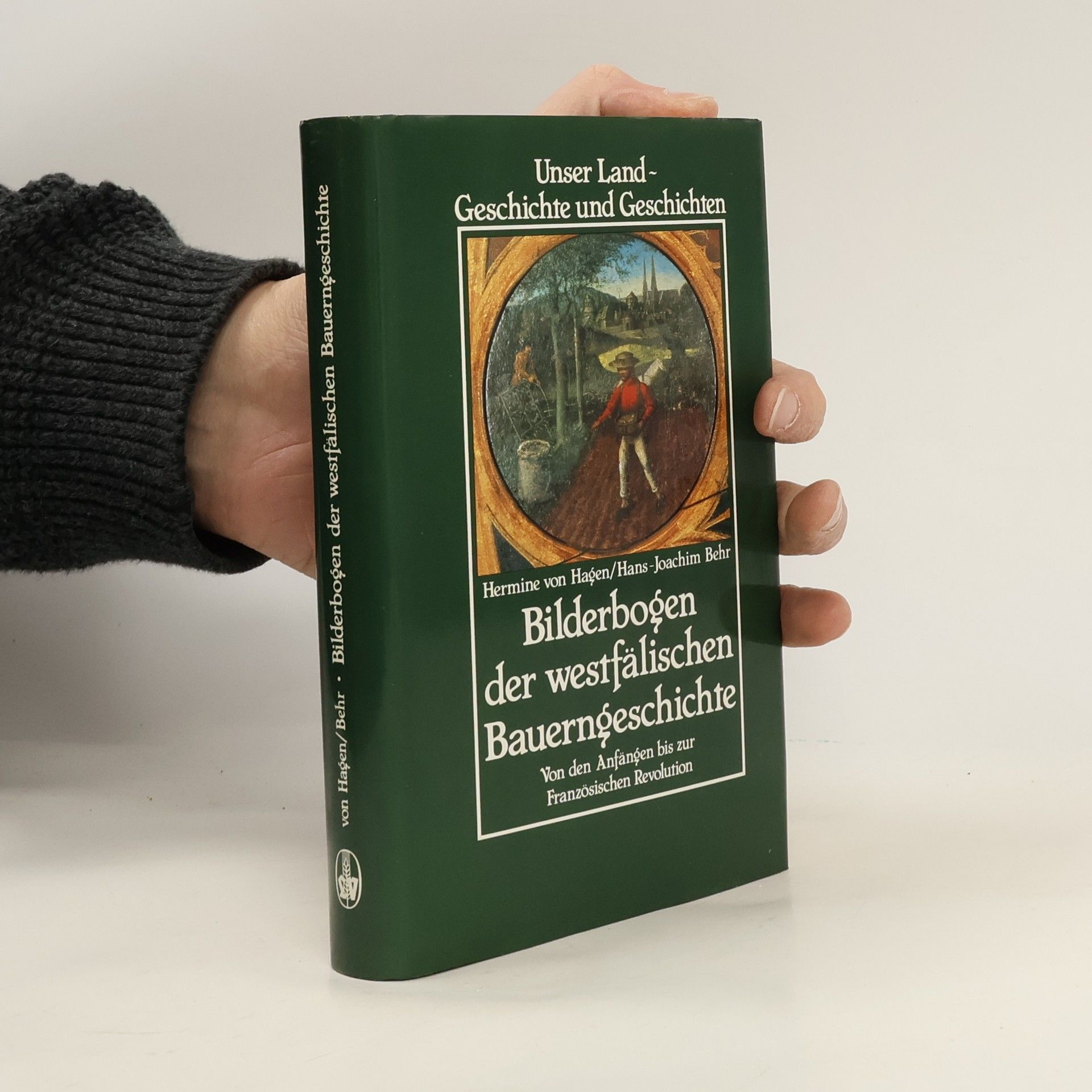 Kolektív autorov Bilderbogen der westfälischen Bauerngeschichte