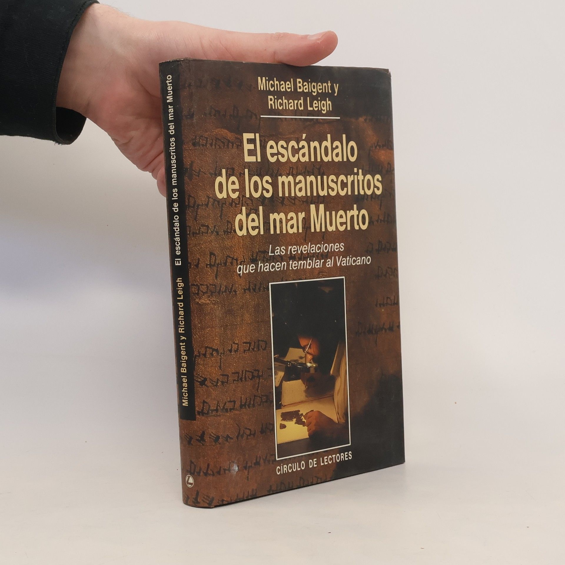 Richard Leigh El escándalo de los manuscritos del mar Muerto