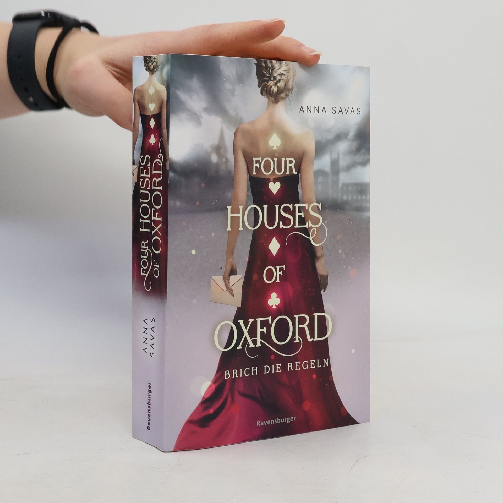 Anna Savas Four houses of Oxford - Brich die regeln