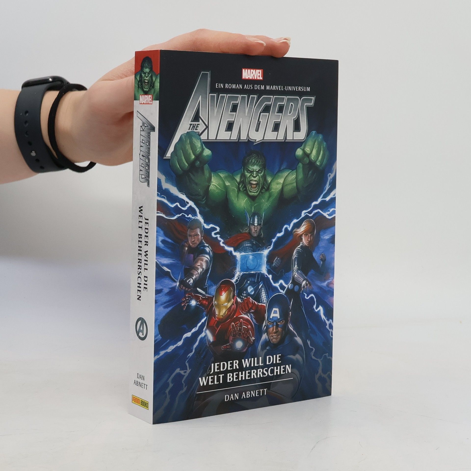 Dan Abnett Avengers - jeder will die Welt beherrschen