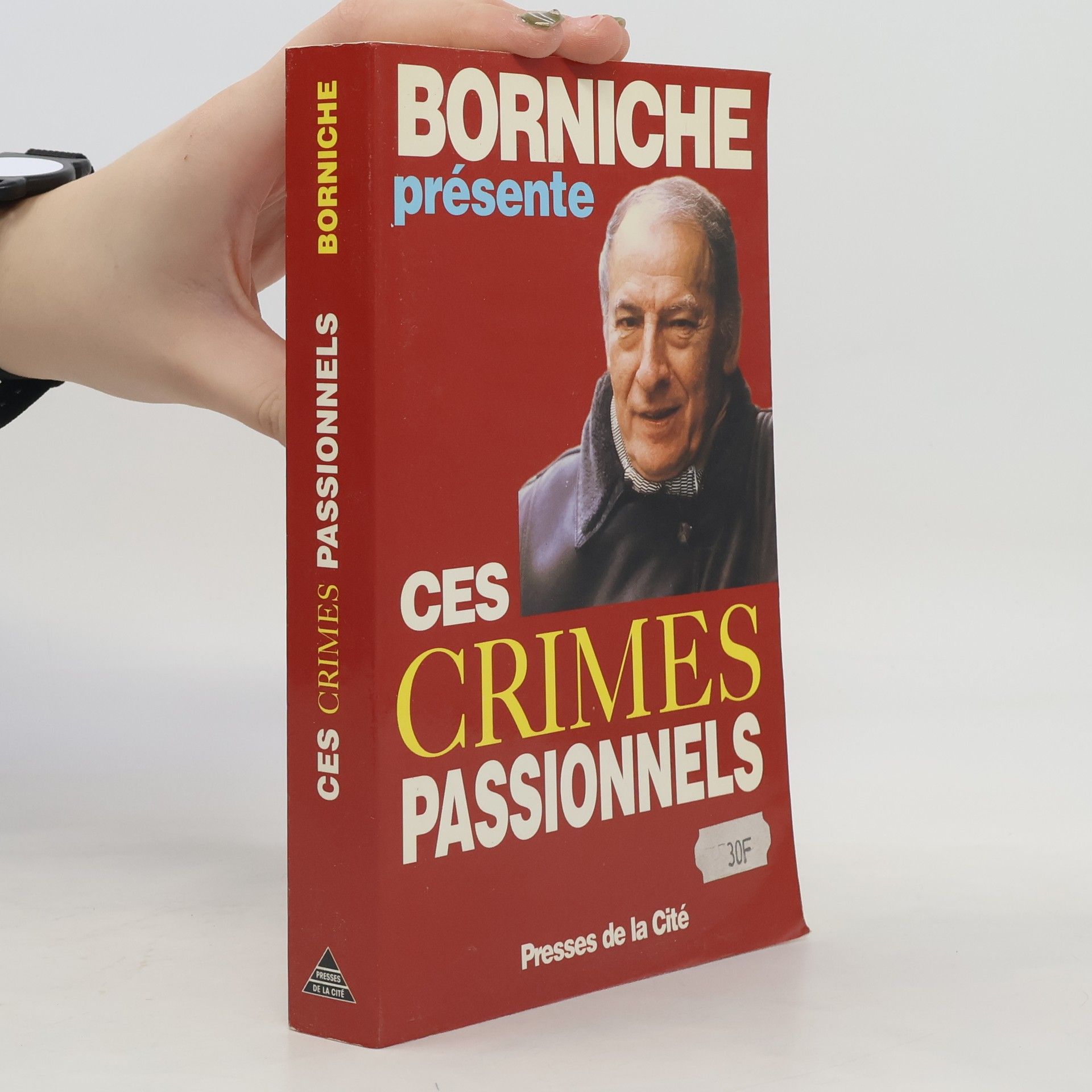 Roger Borniche Ces crimes passionnels