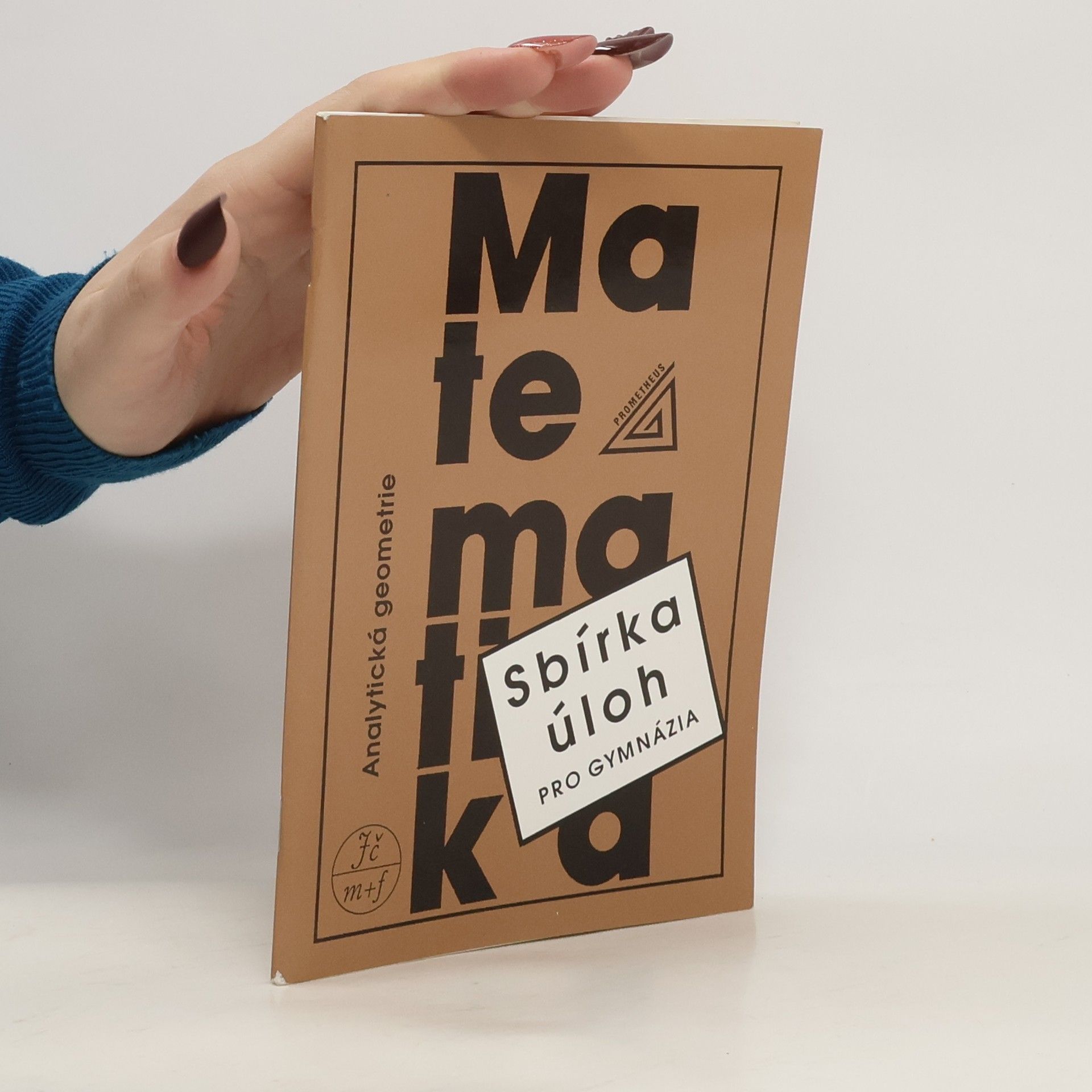 Ivan Bušek Sbírka úloh z matematiky pro gymnázia : analytická geometrie