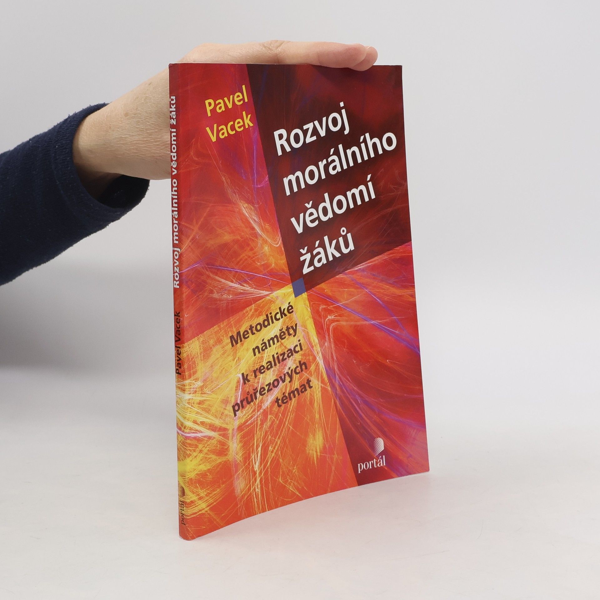 Pavel Vacek Rozvoj morálního vědomí žáků