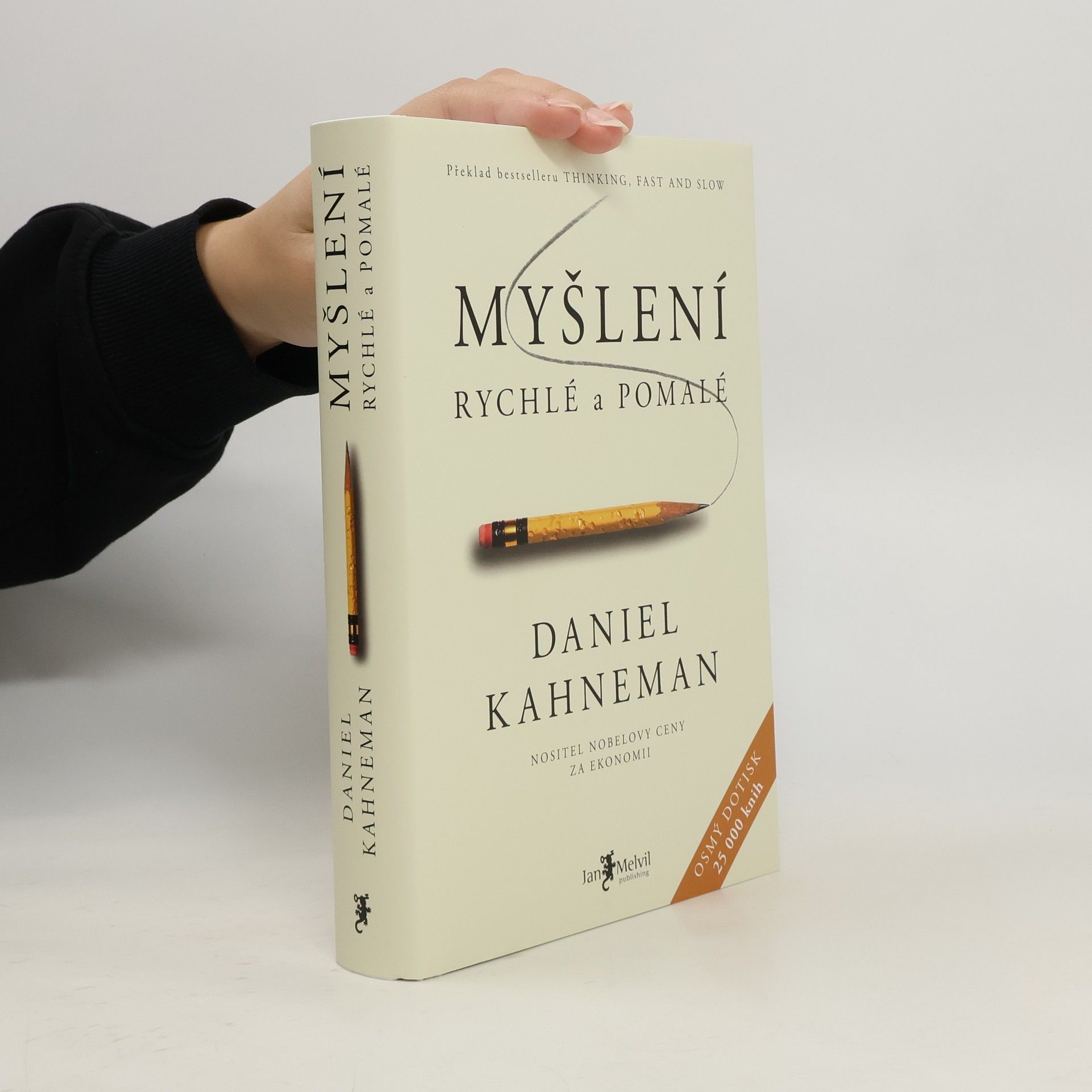 Daniel Kahneman Myšlení: Rychlé a pomalé